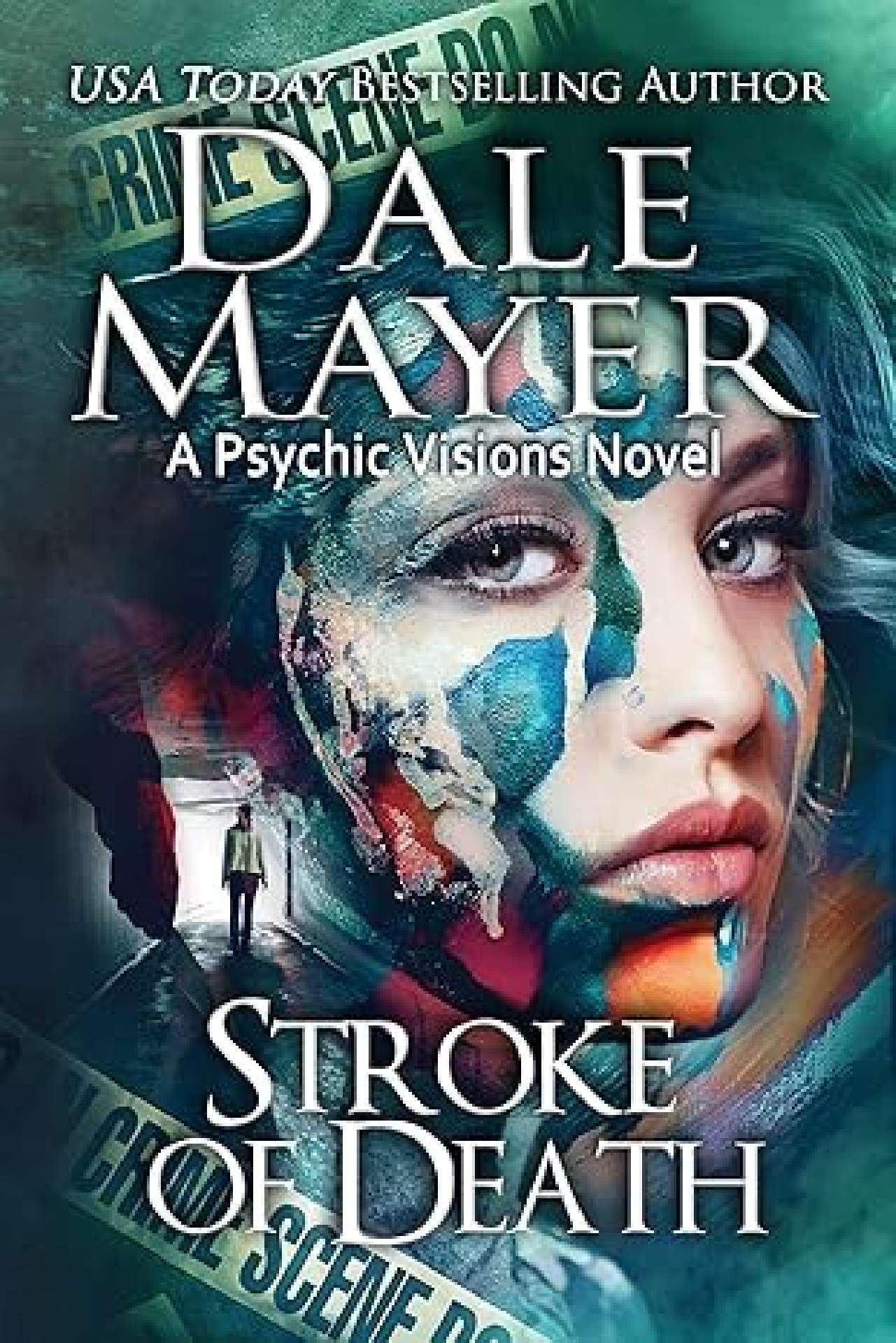 Dale Mayer - Stroke of Death - Psychic Visions 17