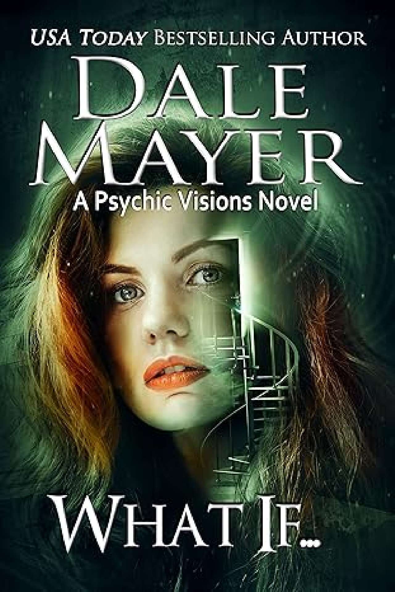 Dale Mayer - What If ... - Psychic Visions 20