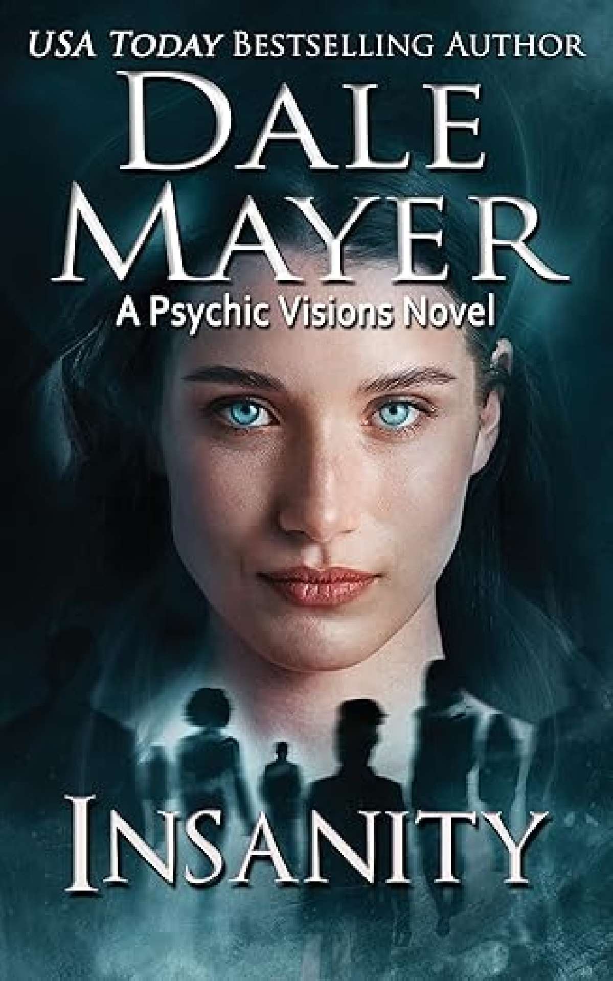 Dale Mayer - Insanity - Psychic Visions 24