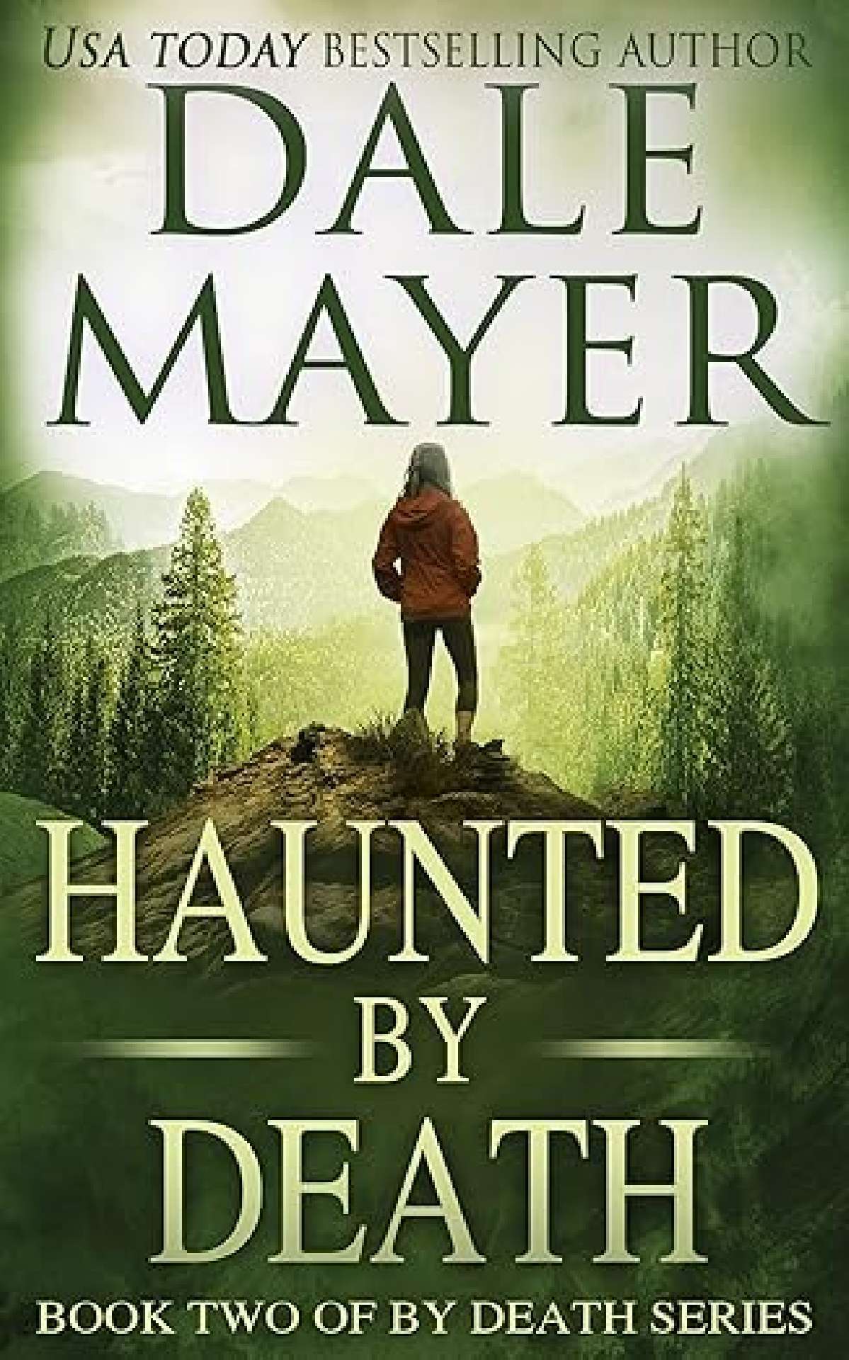 Dale Mayer - Haunted by Death - By Death 2