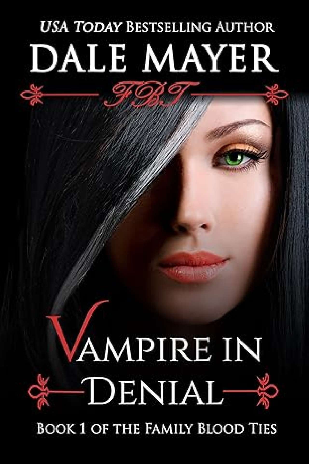 Dale Mayer - Vampire in Denial - Family Blood Ties 1