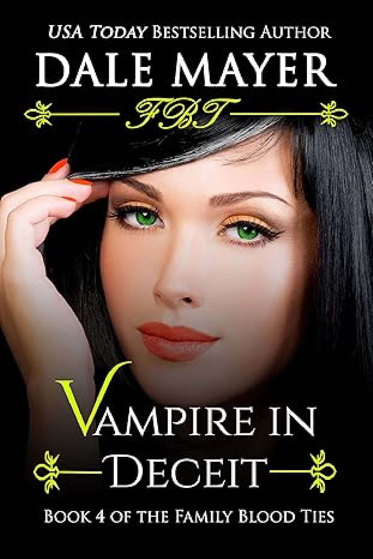 Dale Mayer - Vampire in Deceit - Family Blood Ties 4