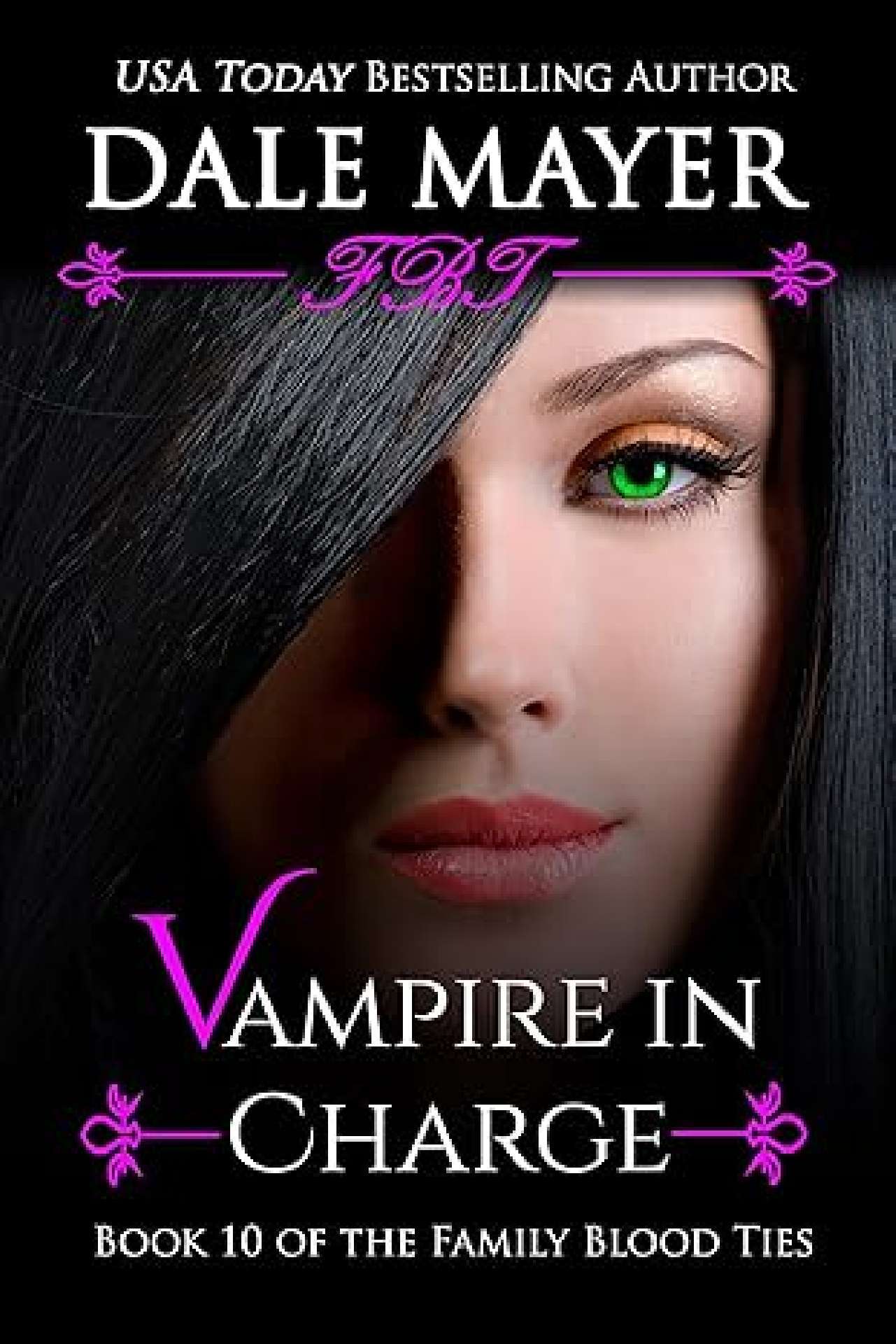 Dale Mayer - Vampire in Charge - Family Blood Ties 10