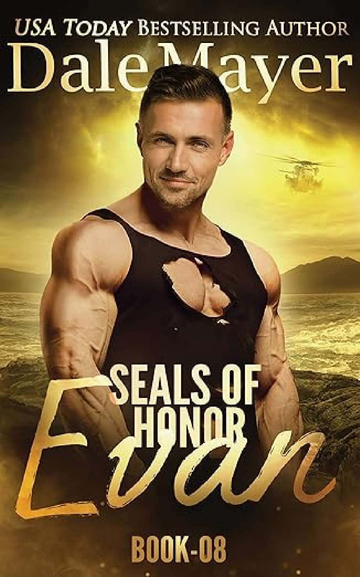 Dale Mayer - SEALs of Honor: Evan - SEALS of Honor 8