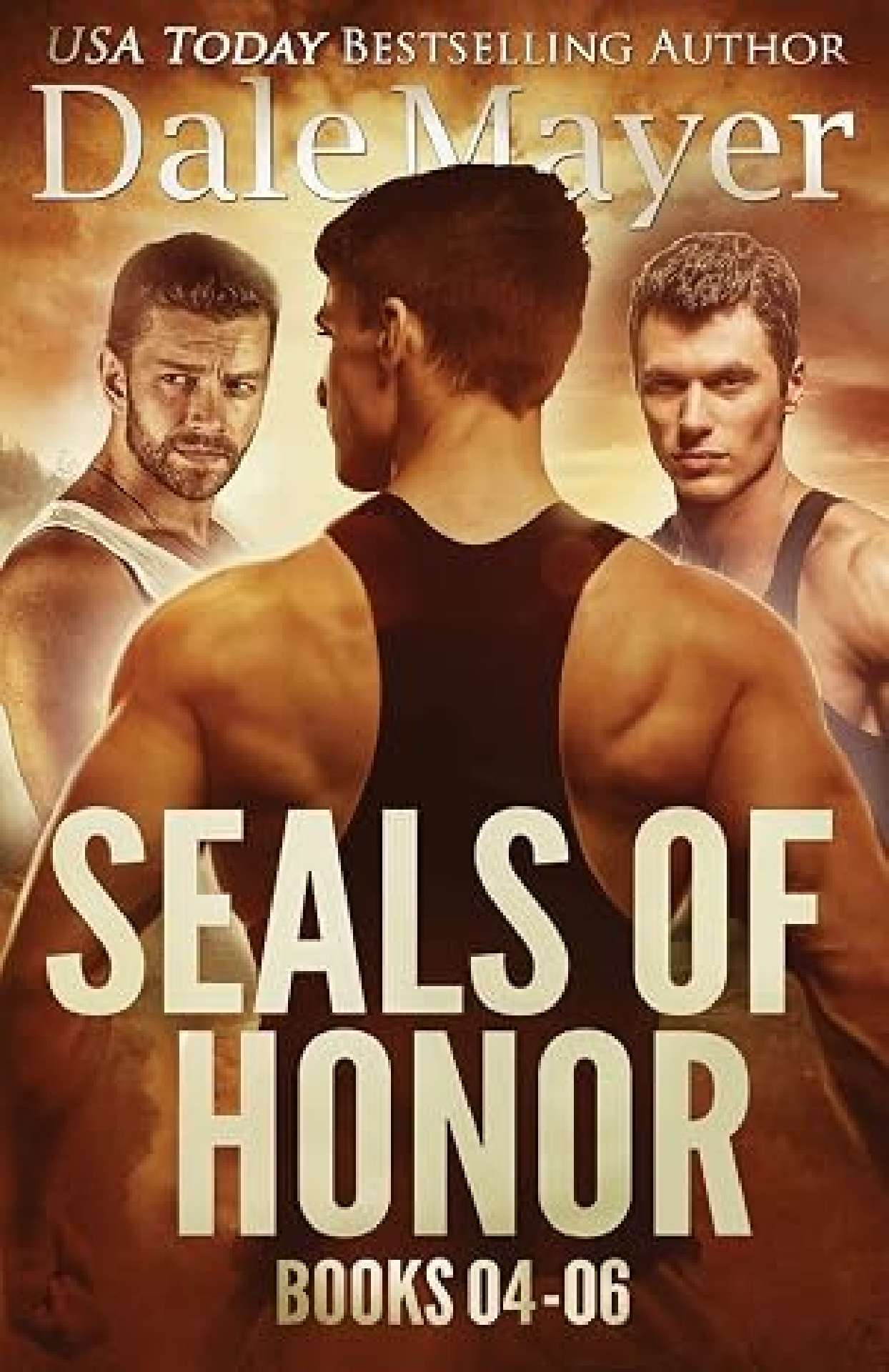 Dale Mayer - SEALs of Honor 4-6 - SEALS of Honor
