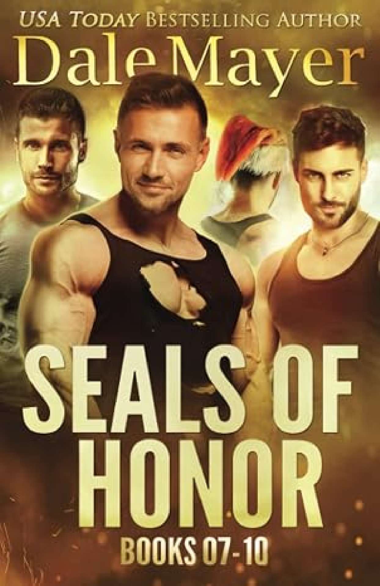 Dale Mayer - SEALs of Honor 7-10 - SEALS of Honor
