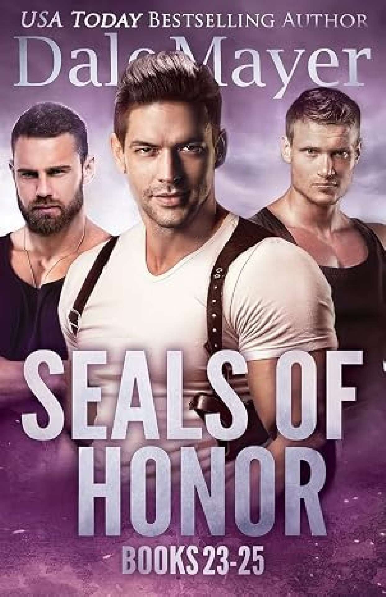 Dale Mayer - SEALs of Honor books 23-25 - SEALS of Honor