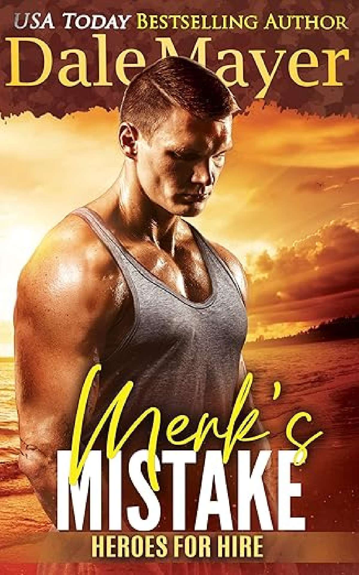 Dale Mayer - Merk’s Mistake - Heroes for Hire 3