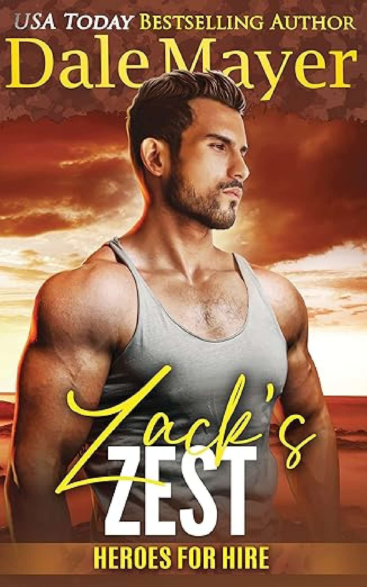 Dale Mayer - Zack’s Zest - Heroes for Hire 24