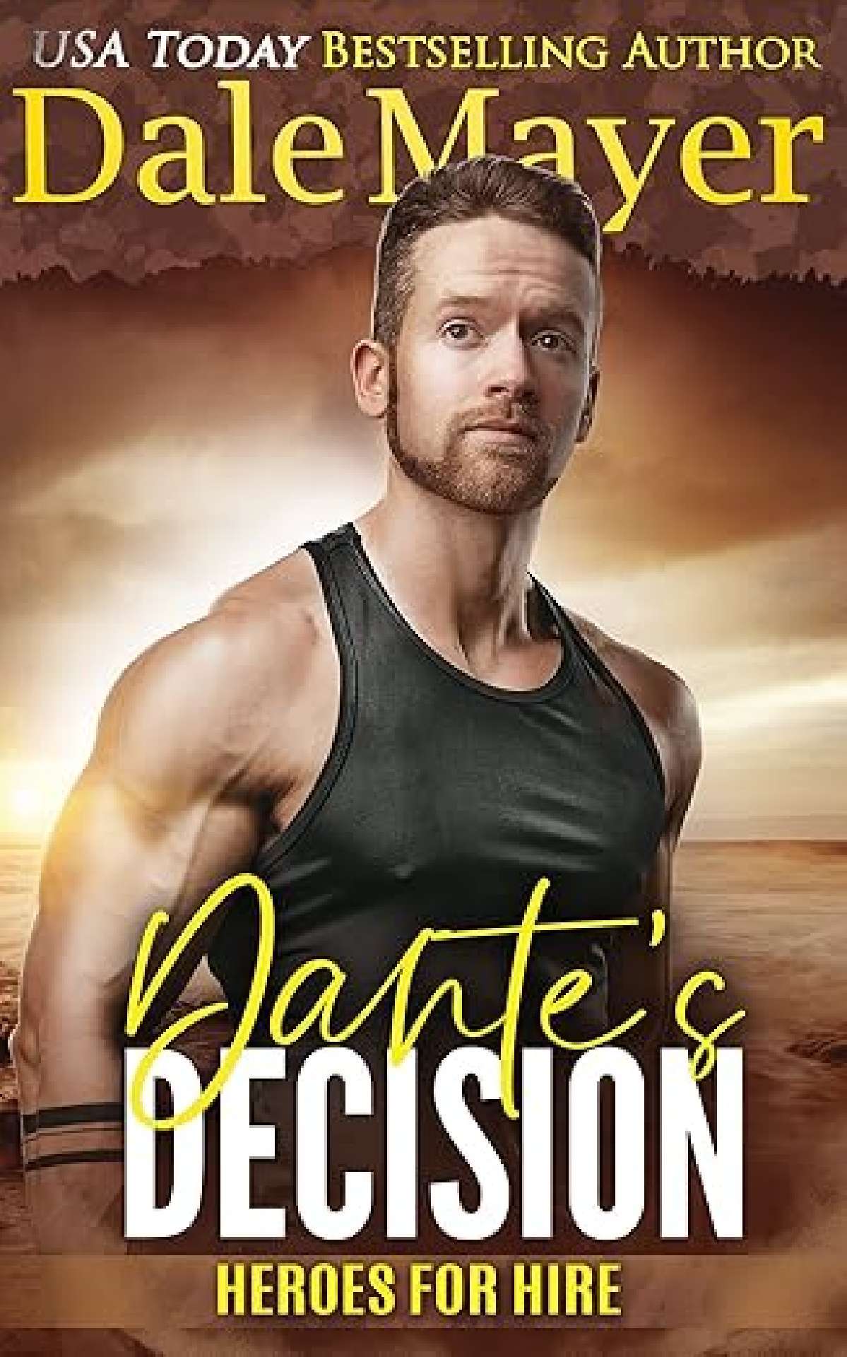 Dale Mayer - Dante's Decision - Heroes for Hire 29