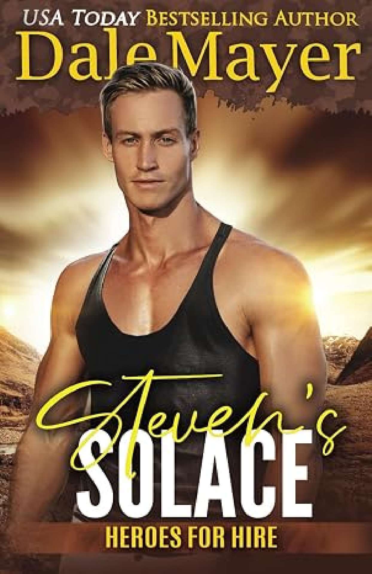 Dale Mayer - Steven's Solace - Heroes for Hire 30