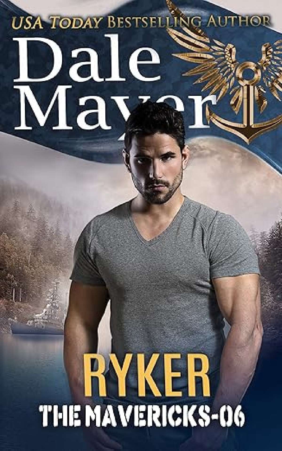 Dale Mayer - Ryker - The Mavericks 6