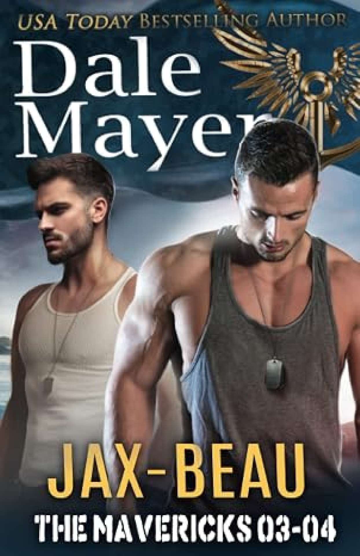 Dale Mayer - The Mavericks: Books 3-4 - The Mavericks
