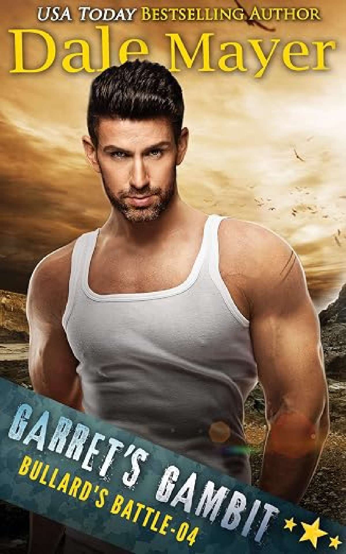 Dale Mayer - Garret's Gambit - Bullard's Battle 4