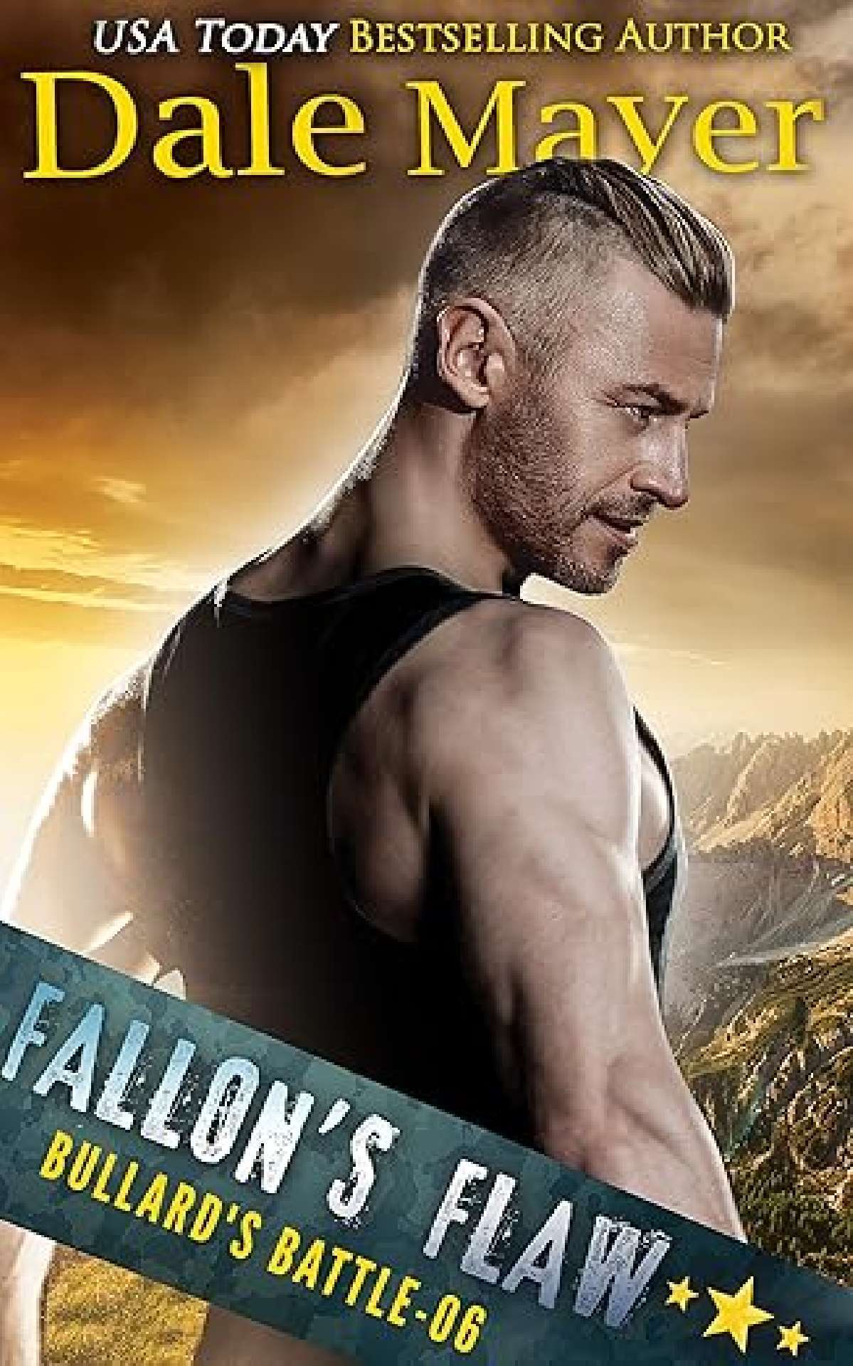 Dale Mayer - Fallon's Flaw - Bullard's Battle 6