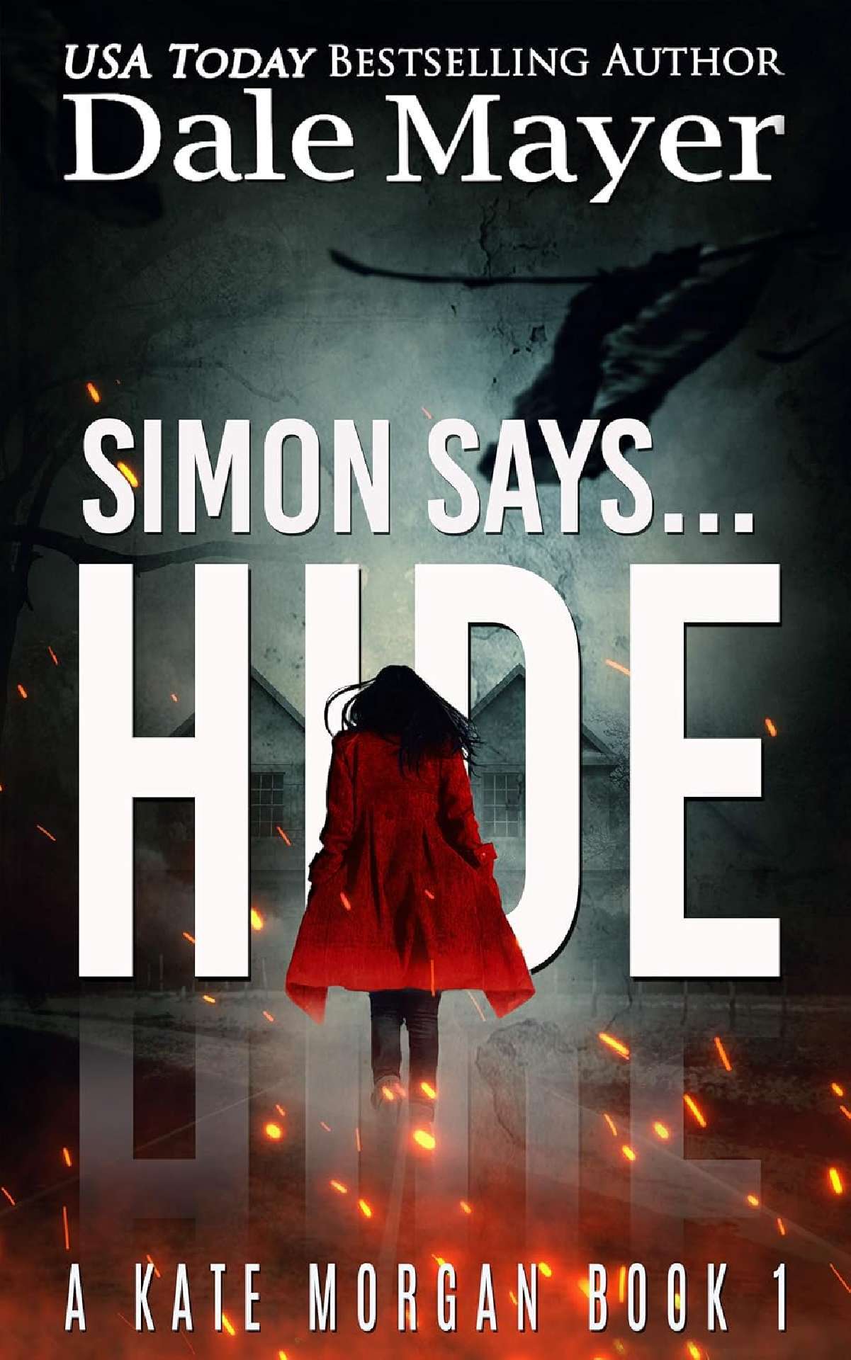 Dale Mayer - Simon Says... Hide - Kate Morgan Thrillers 1