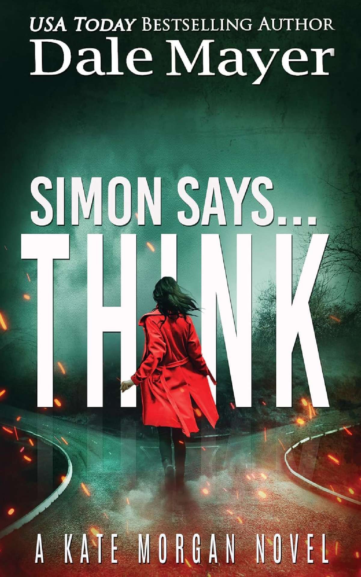 Dale Mayer - Simon Says… Think - Kate Morgan Thrillers 10