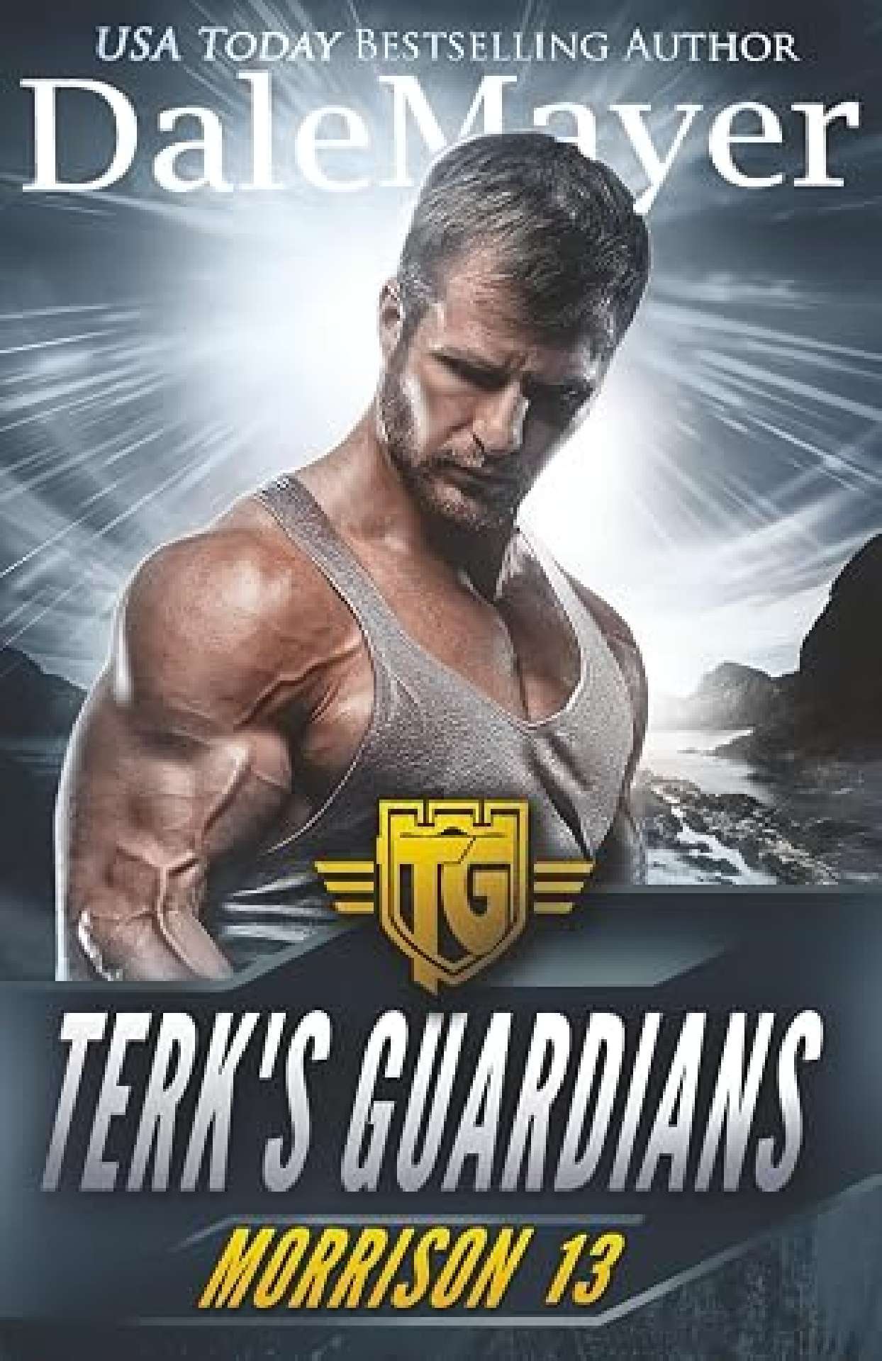 Dale Mayer - Morrison - Terk's Guardians 13