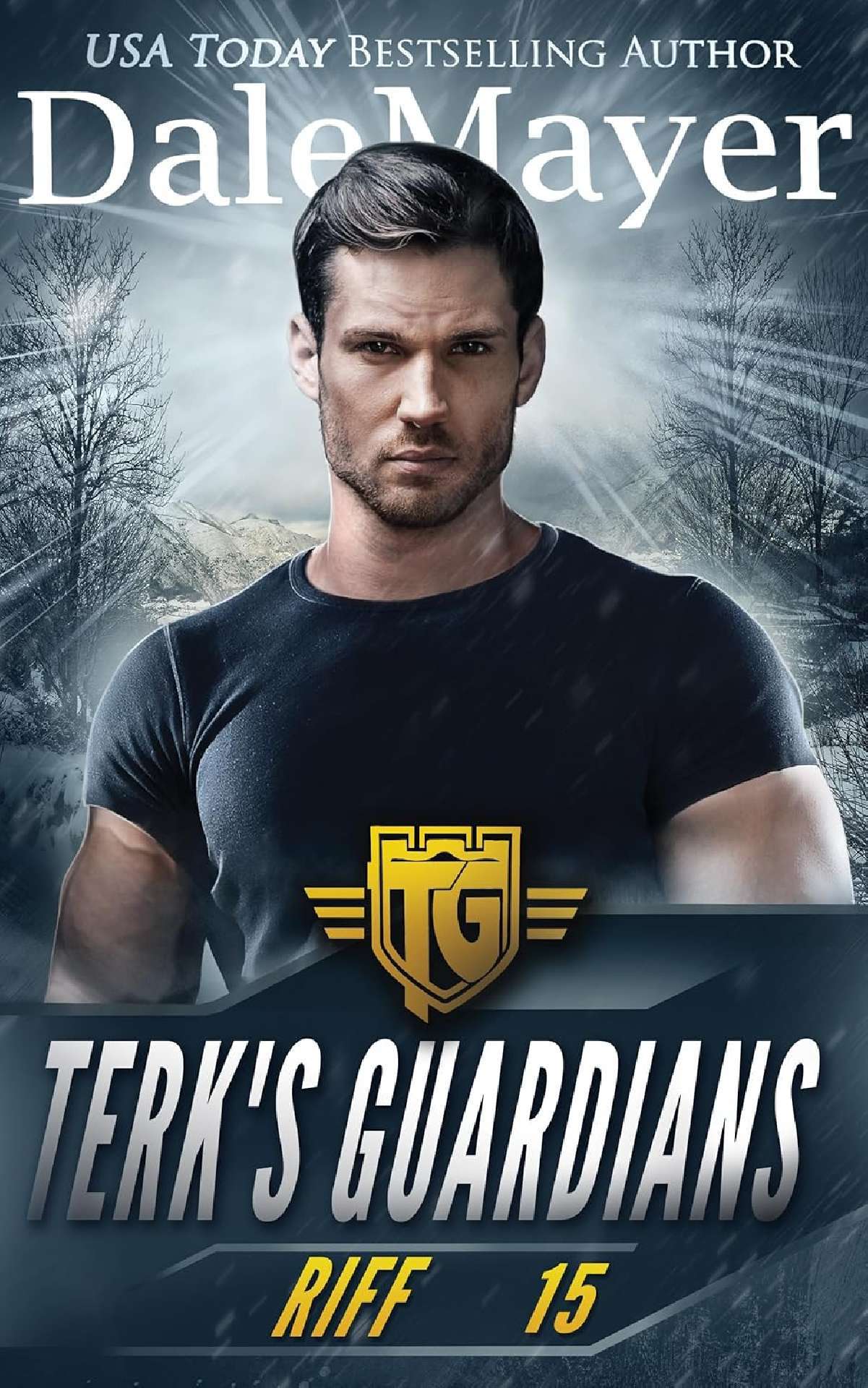 Dale Mayer - Riff - Terk's Guardians 15