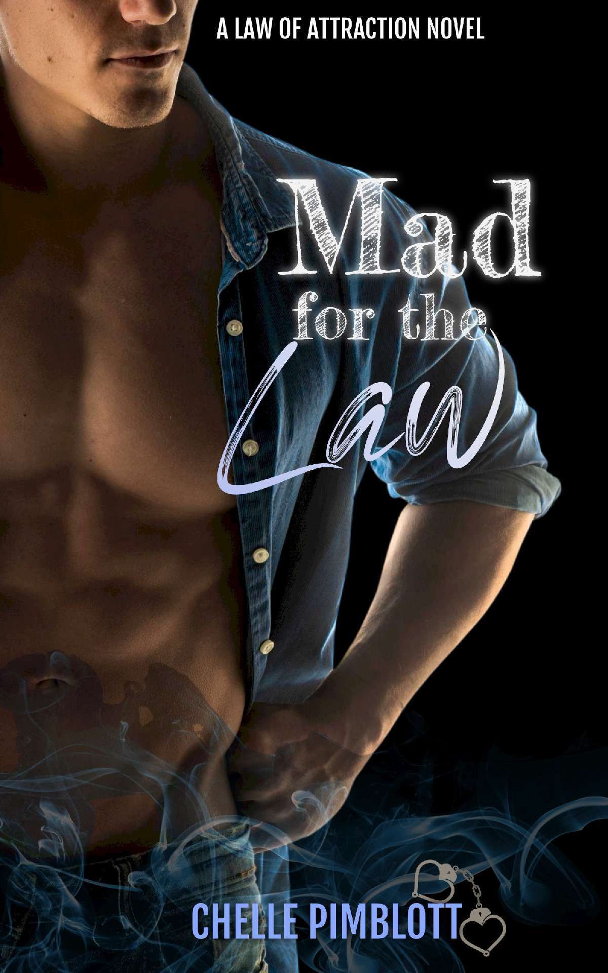 Mad ofr the Law