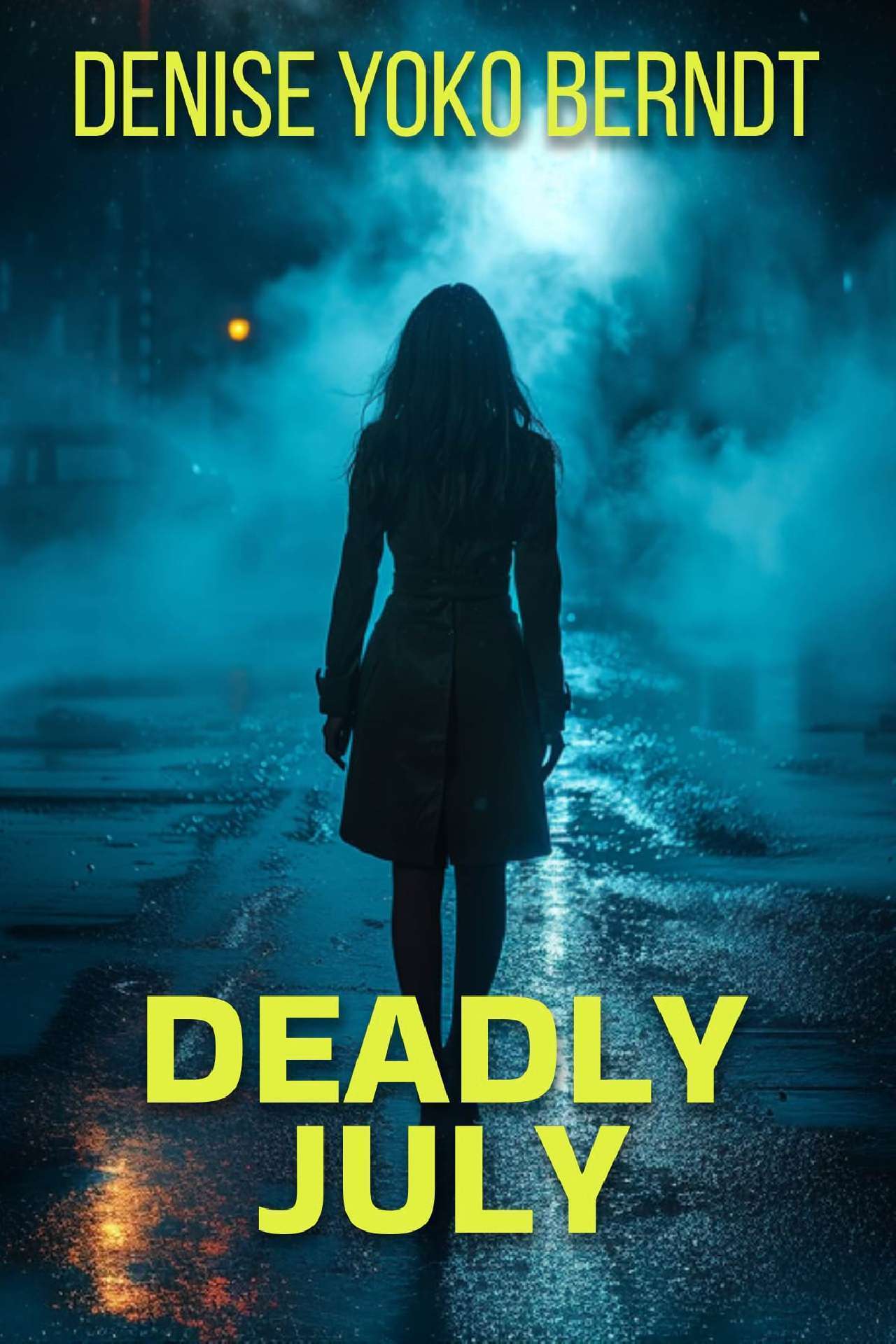 Deadly July