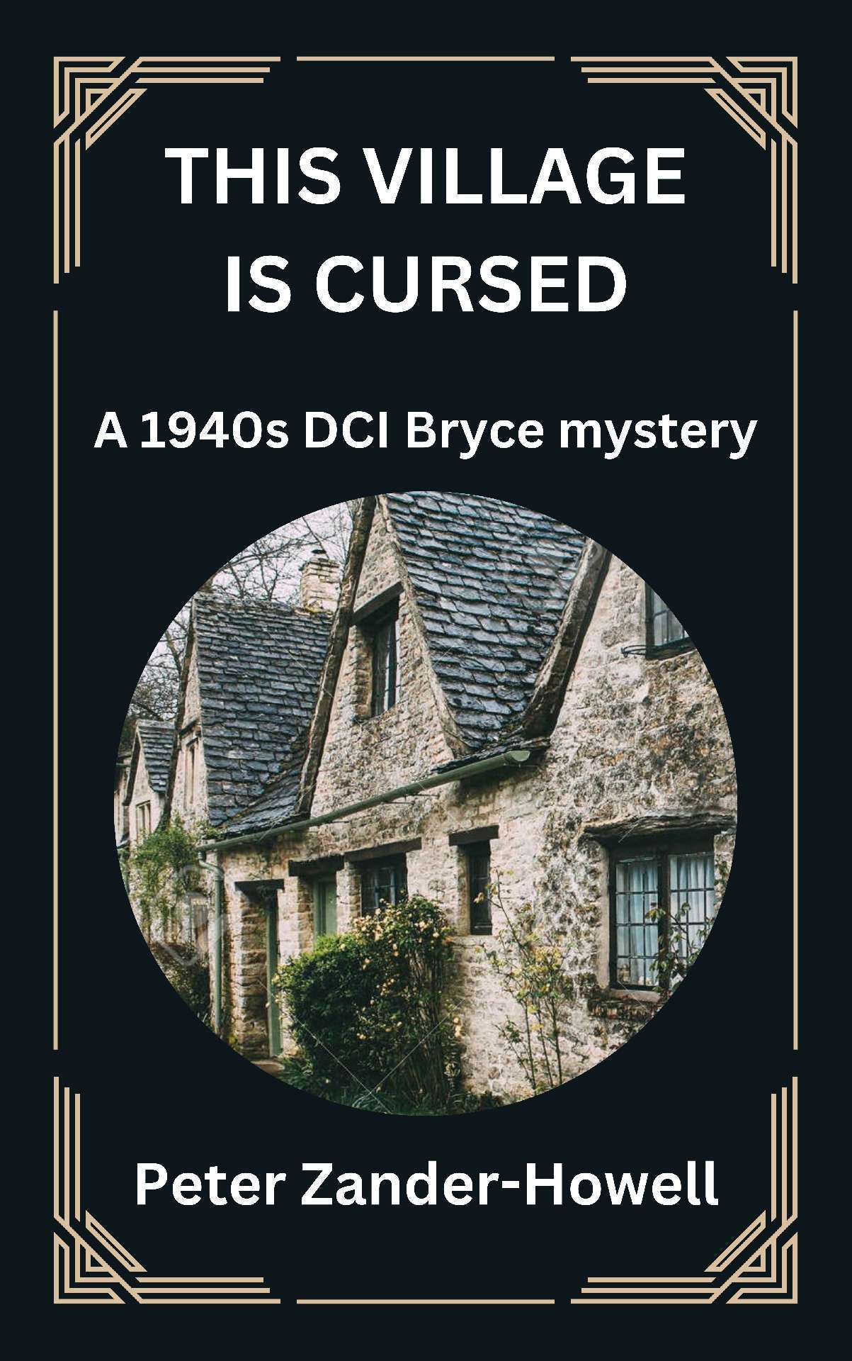 Peter Zander-Howell - This Village is Cursed - Philip Bryce series 8