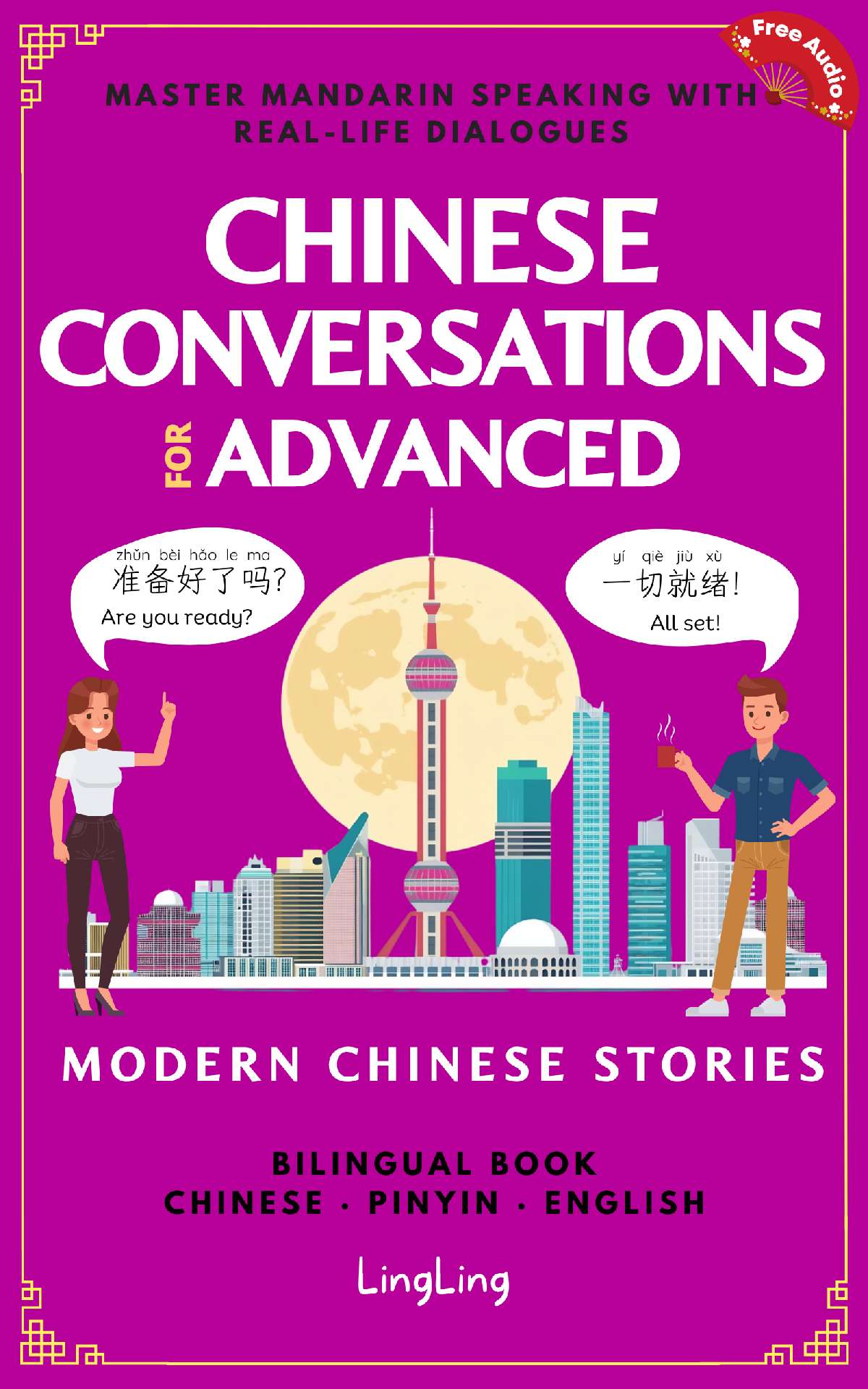 Chinese Conversations for Advanced