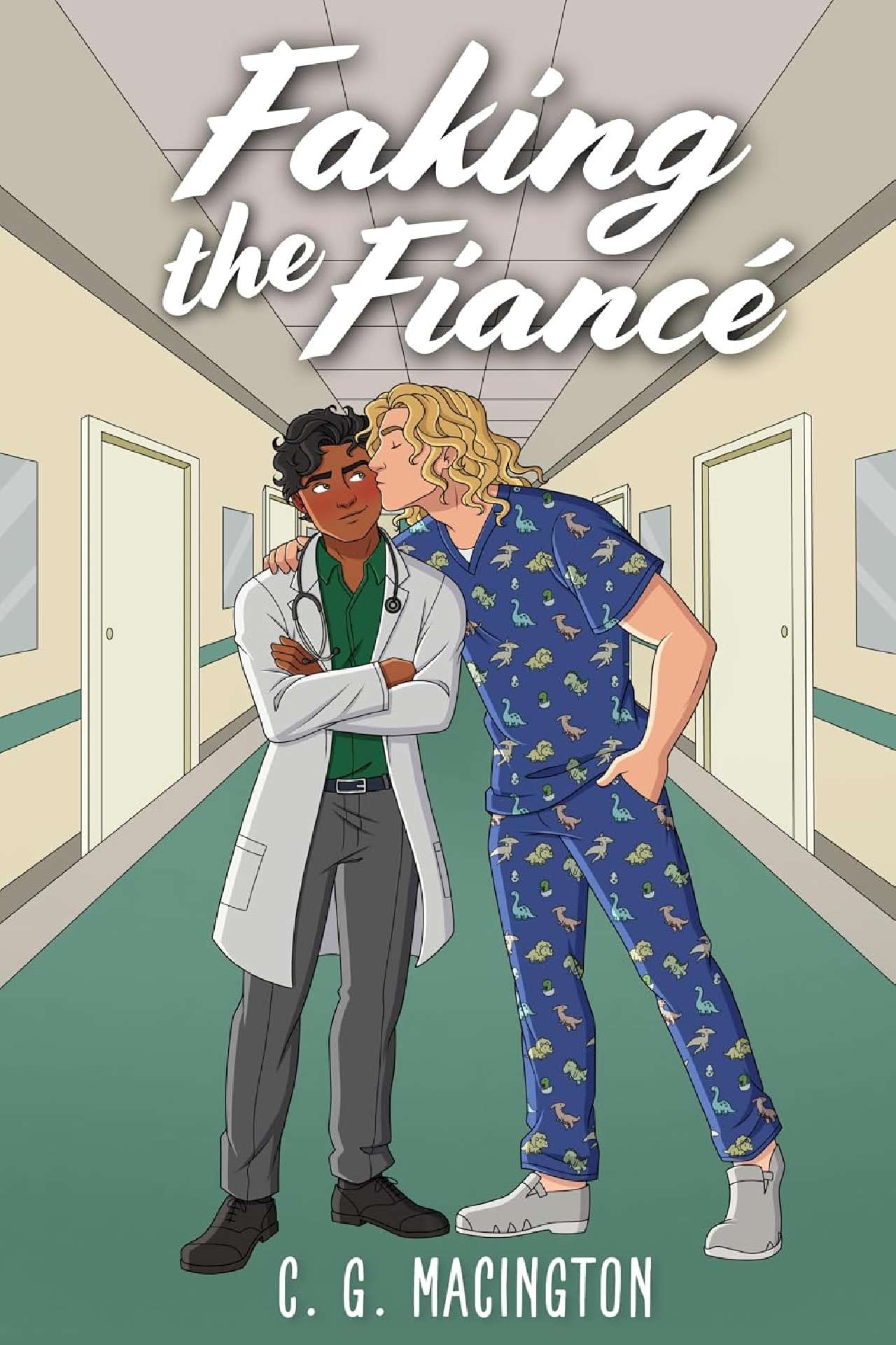 C.G. Macington - Faking the Fiancé - Lakeshore Medical Romance 1
