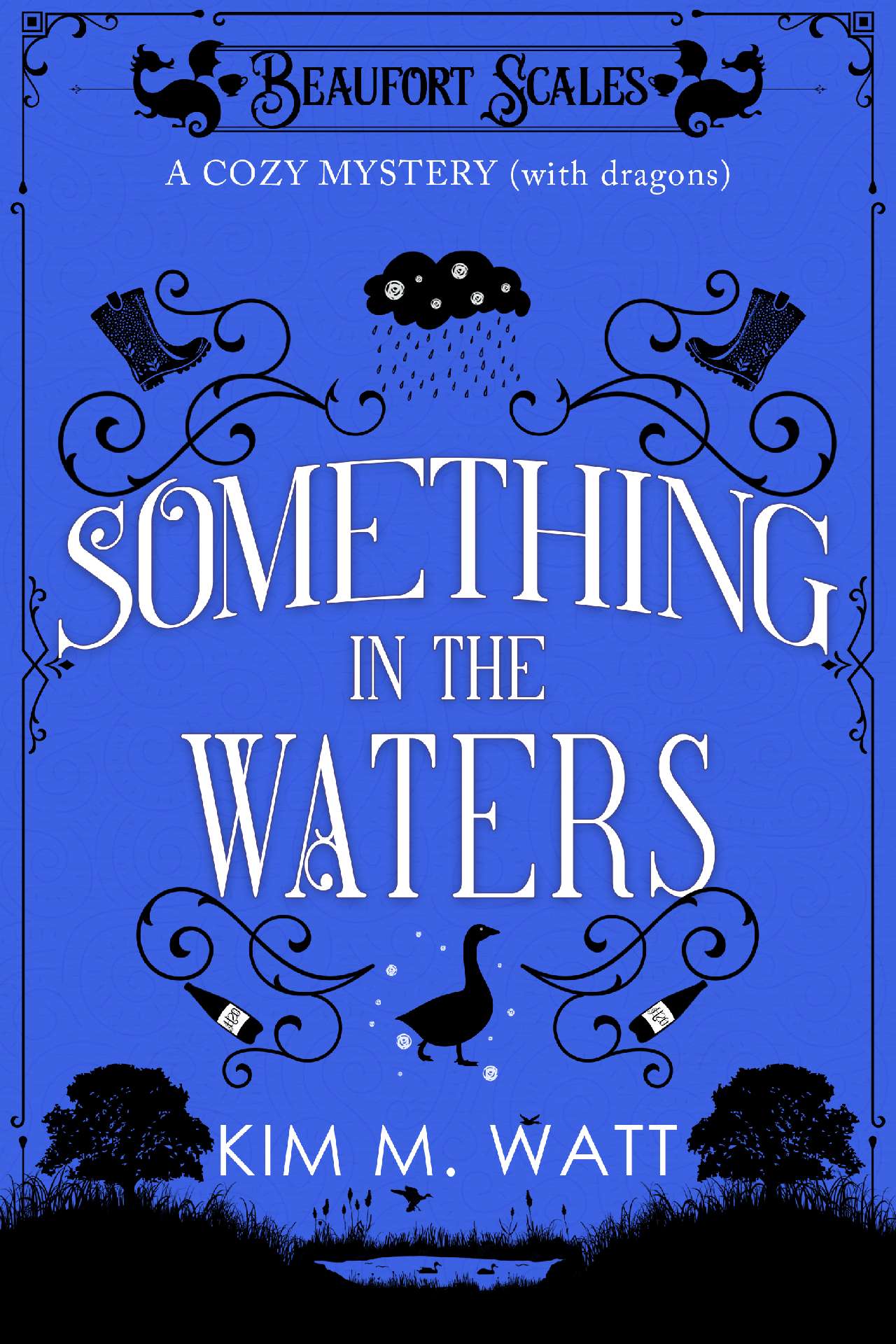 Something in the Waters: A Cozy Mystery (with dragons)
