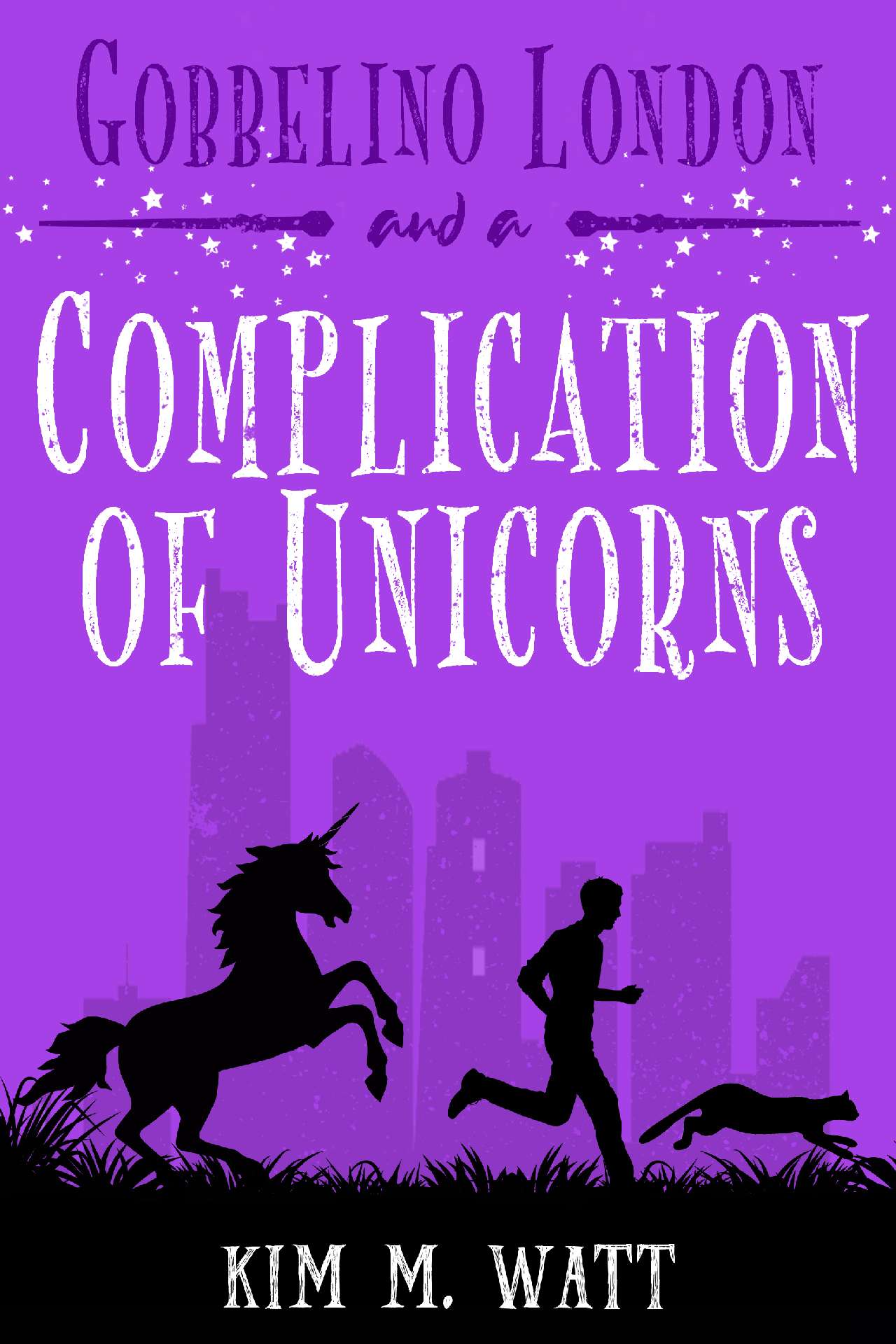 Kim M. Watt - A Complication of Unicorns - Gobbelino London 3