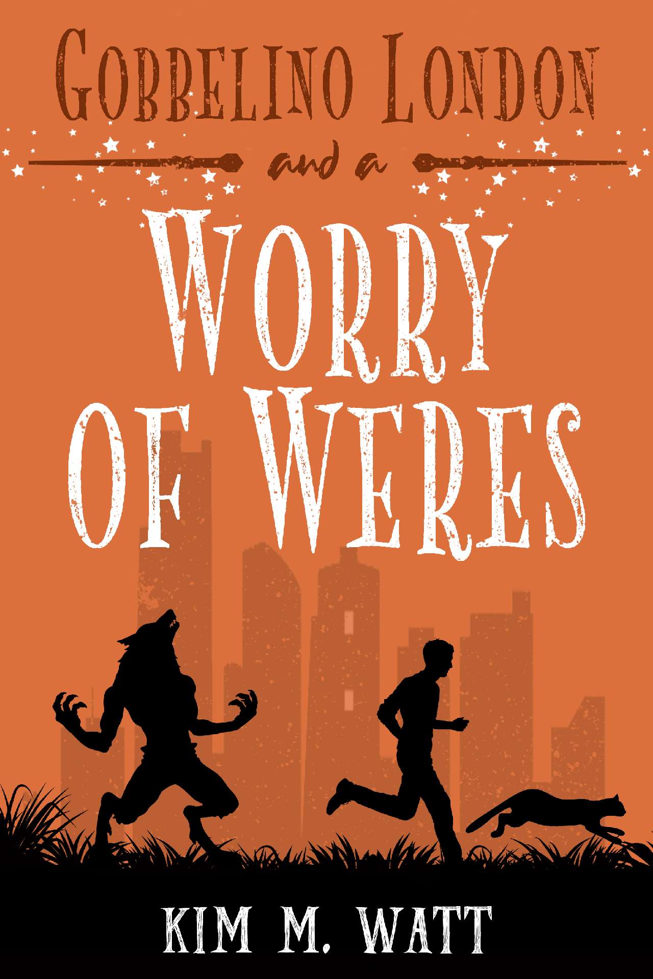 Kim M. Watt - A Worry of Weres - Gobbelino London 5