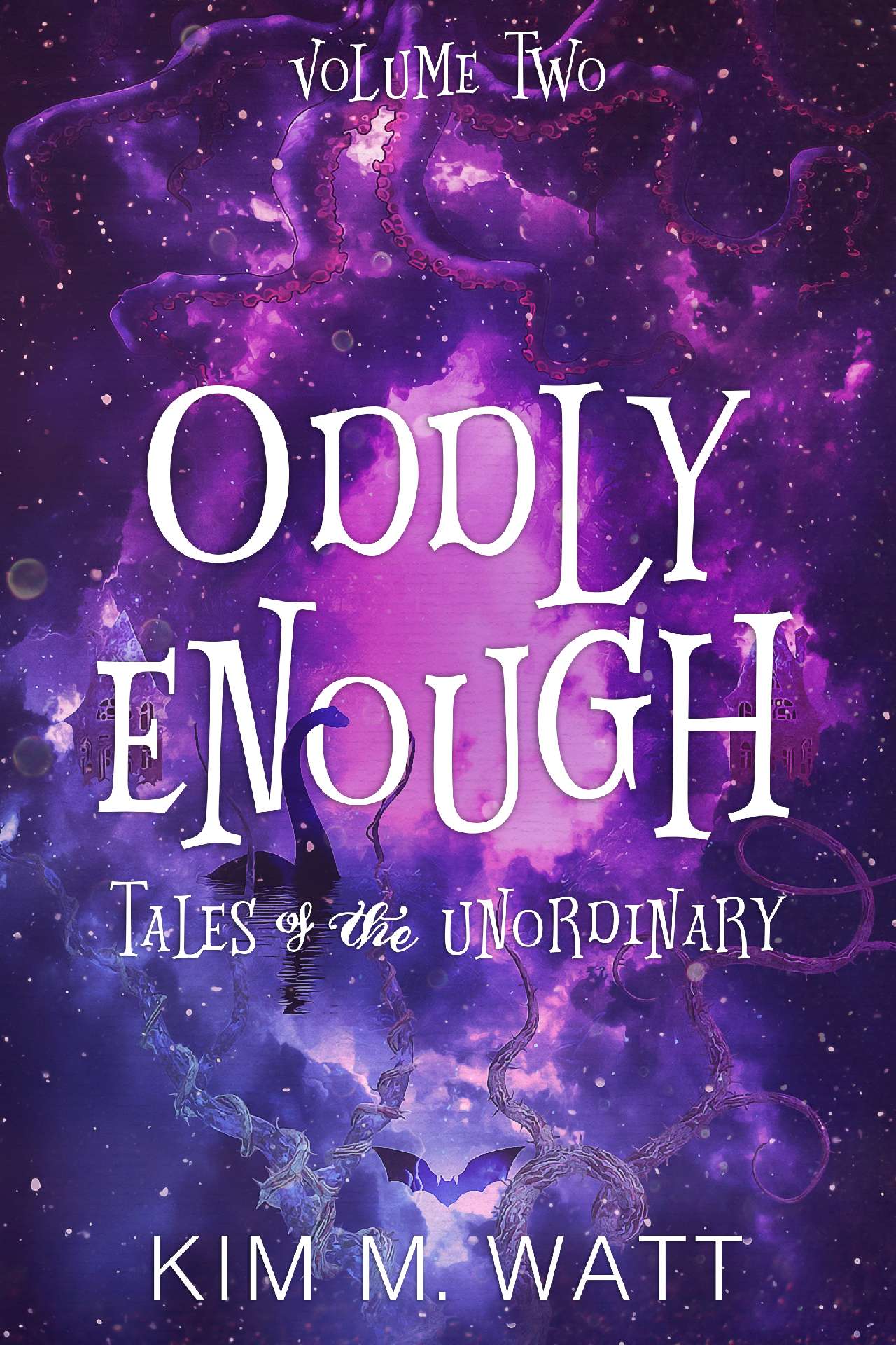 Oddly Enough Volume 2: More Tales of the Unordinary