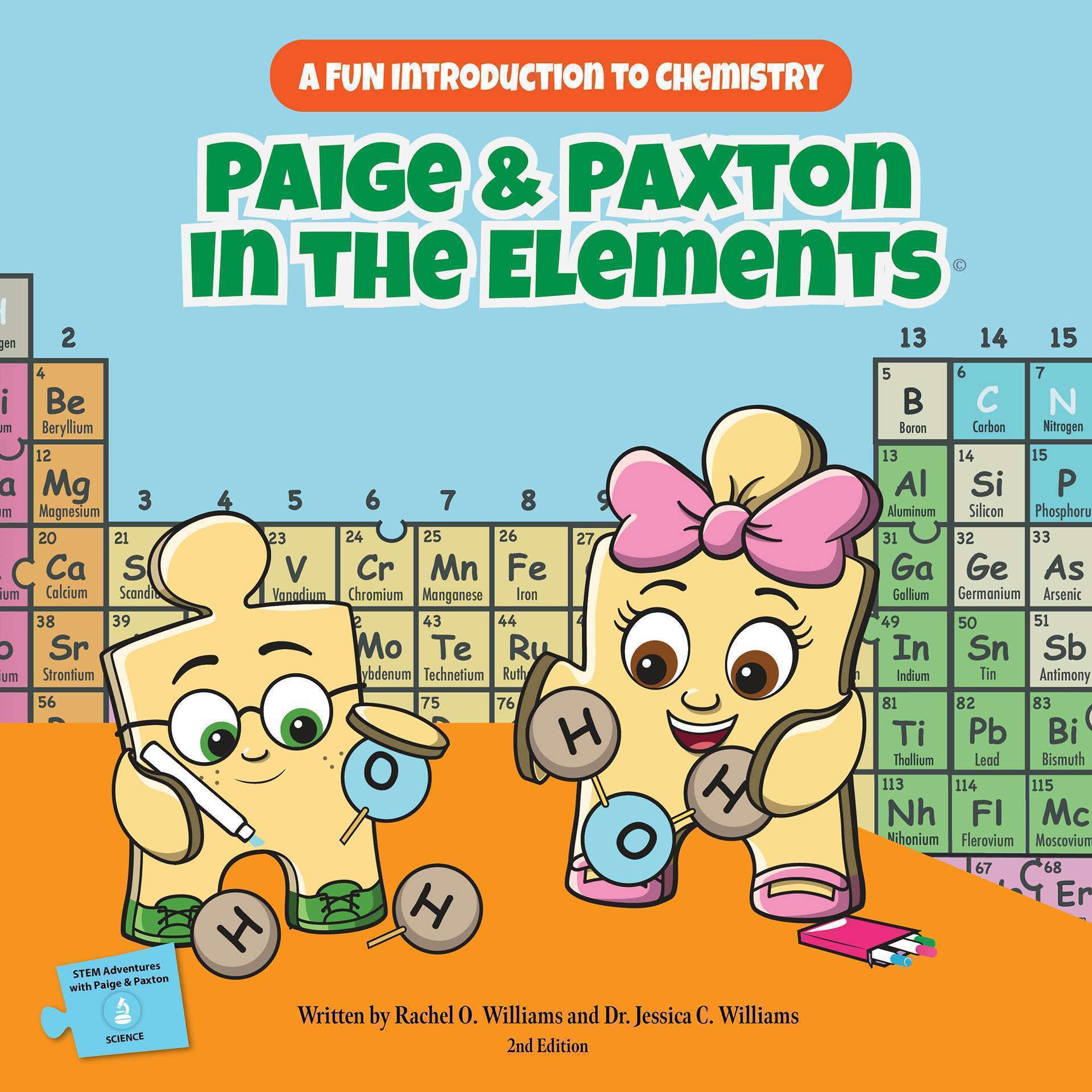 Paige & Paxton in the Elements: A Fun Introduction to Chemistry