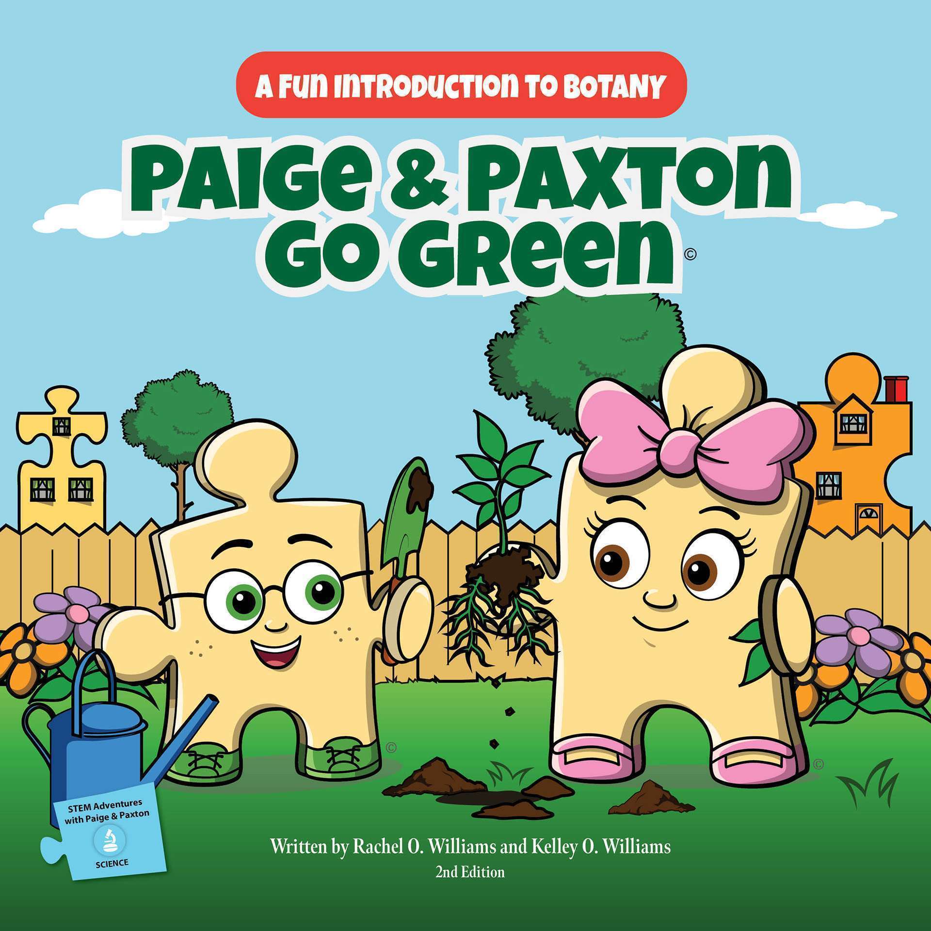 Paige & Paxton Go Green: A Fun Introducion to Botany