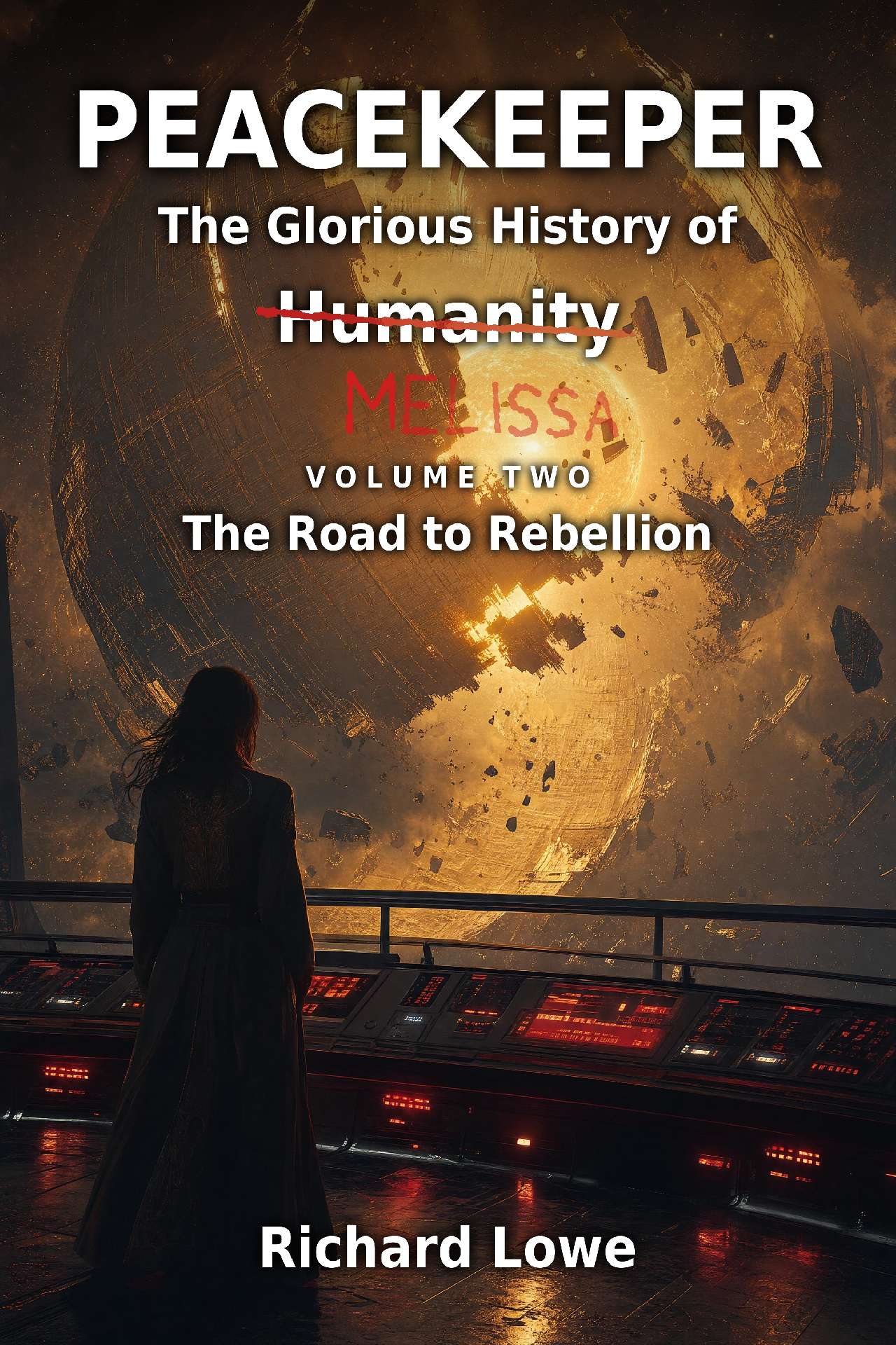 Peacekeeper: The Road to Rebellion