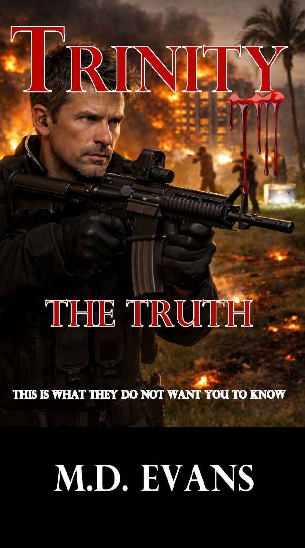 Trinity the Truth: This Is What They Do Not Want You To Know
