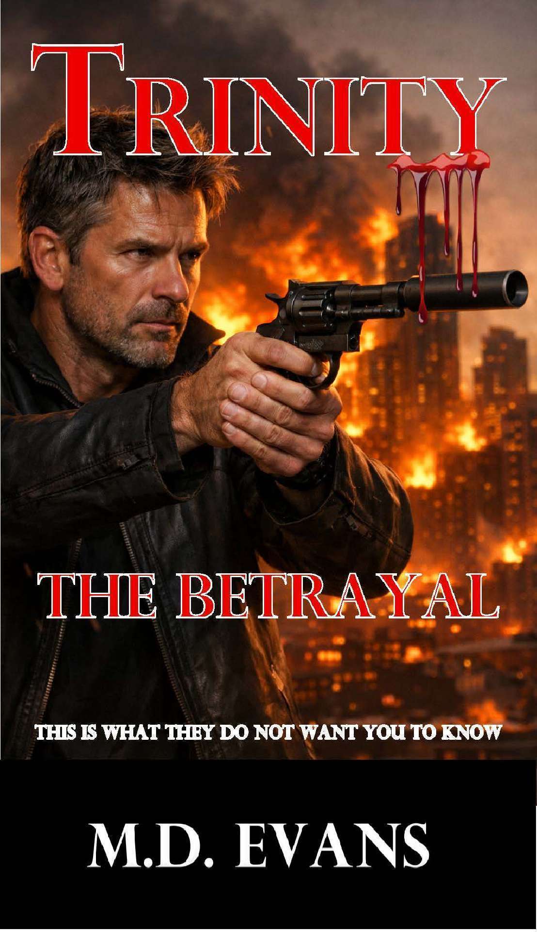 Trinity the Betrayal: This Is What They Do Not Want You To Know
