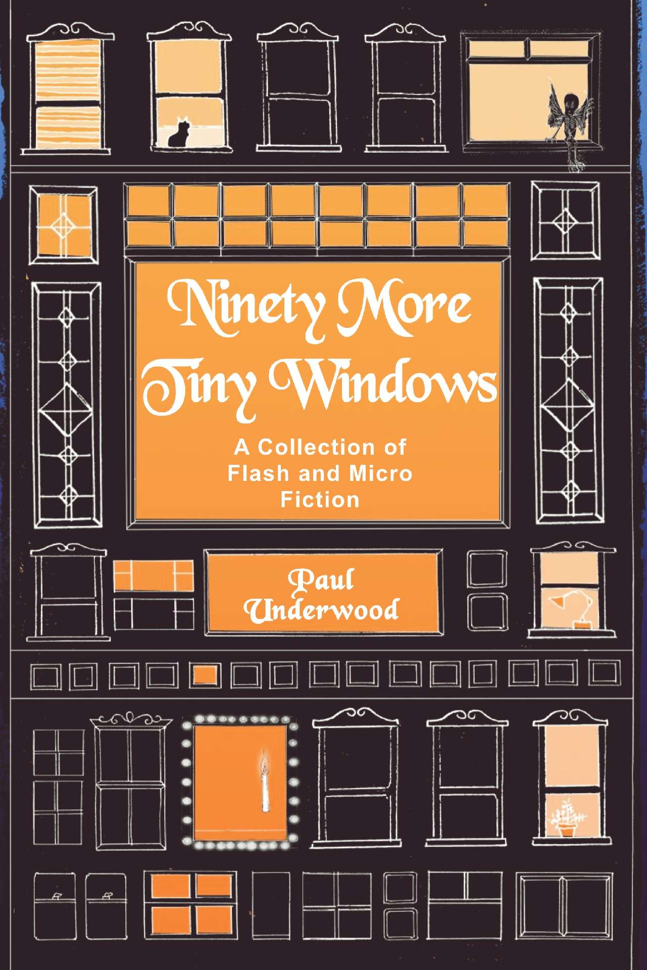 Ninety More Tiny Windows: A Collection of Flash and Micro Fiction