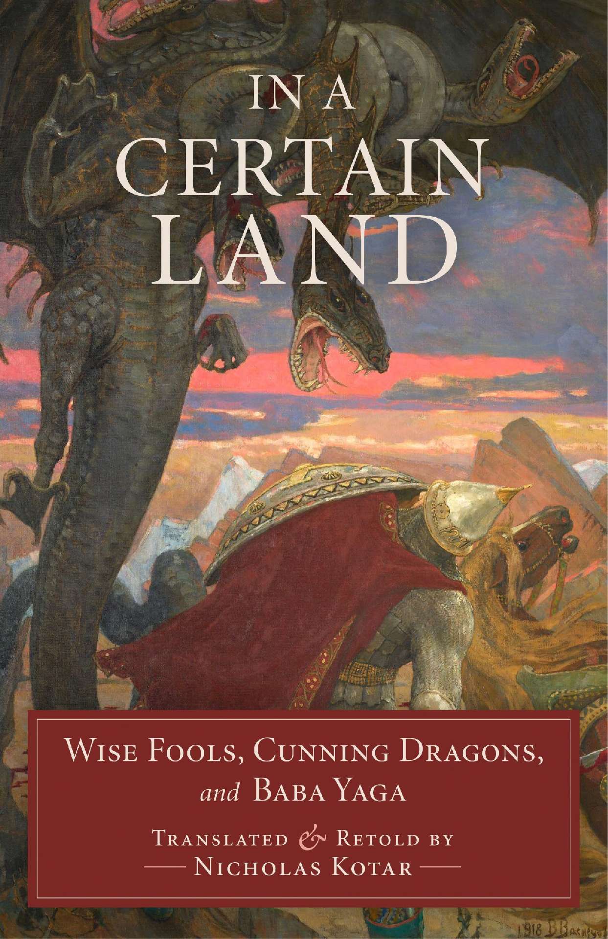 Wise Fools, Cunning Dragons, and Baba Yaga