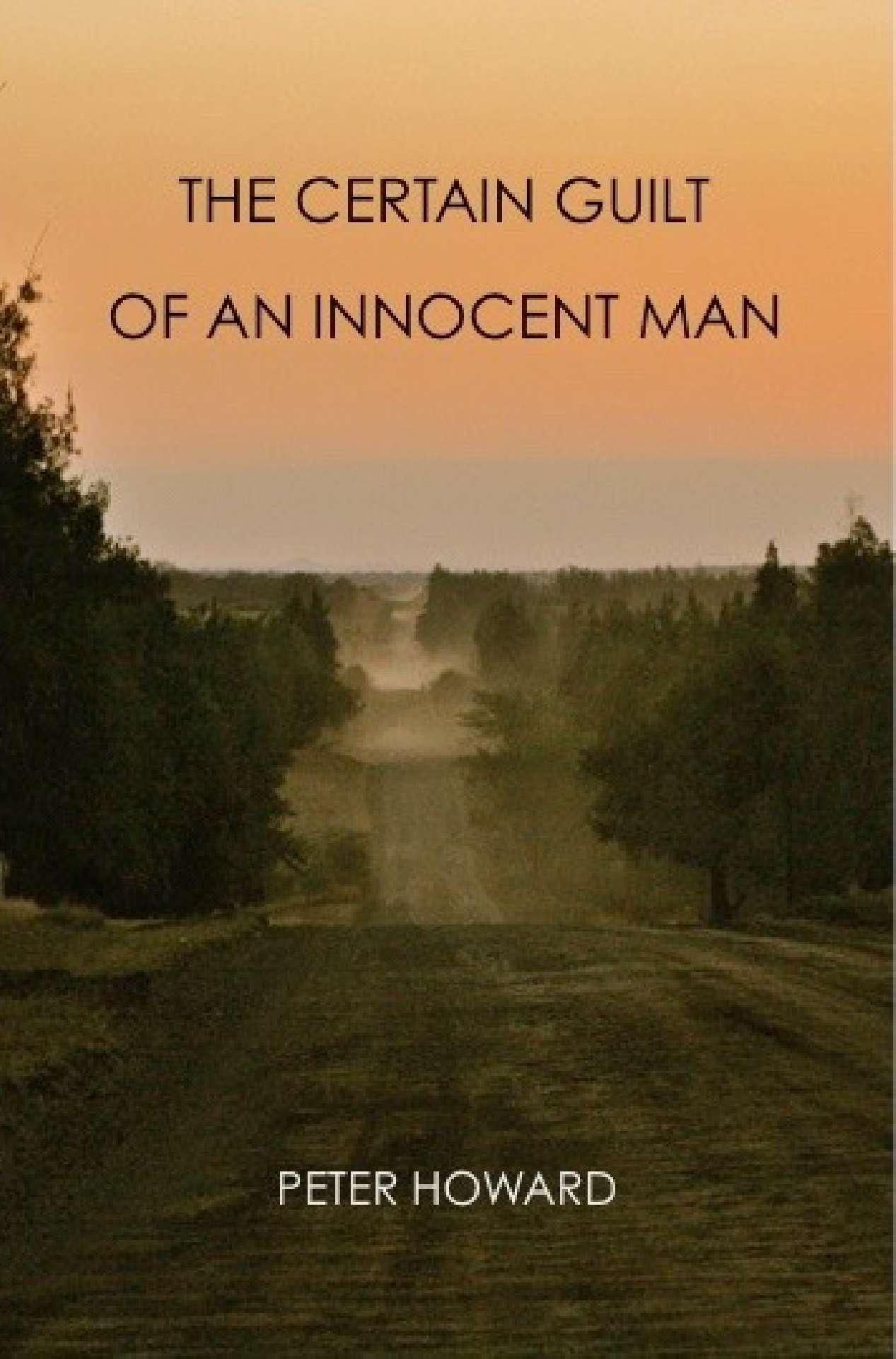 The Certain Guilt of an Innocent Man