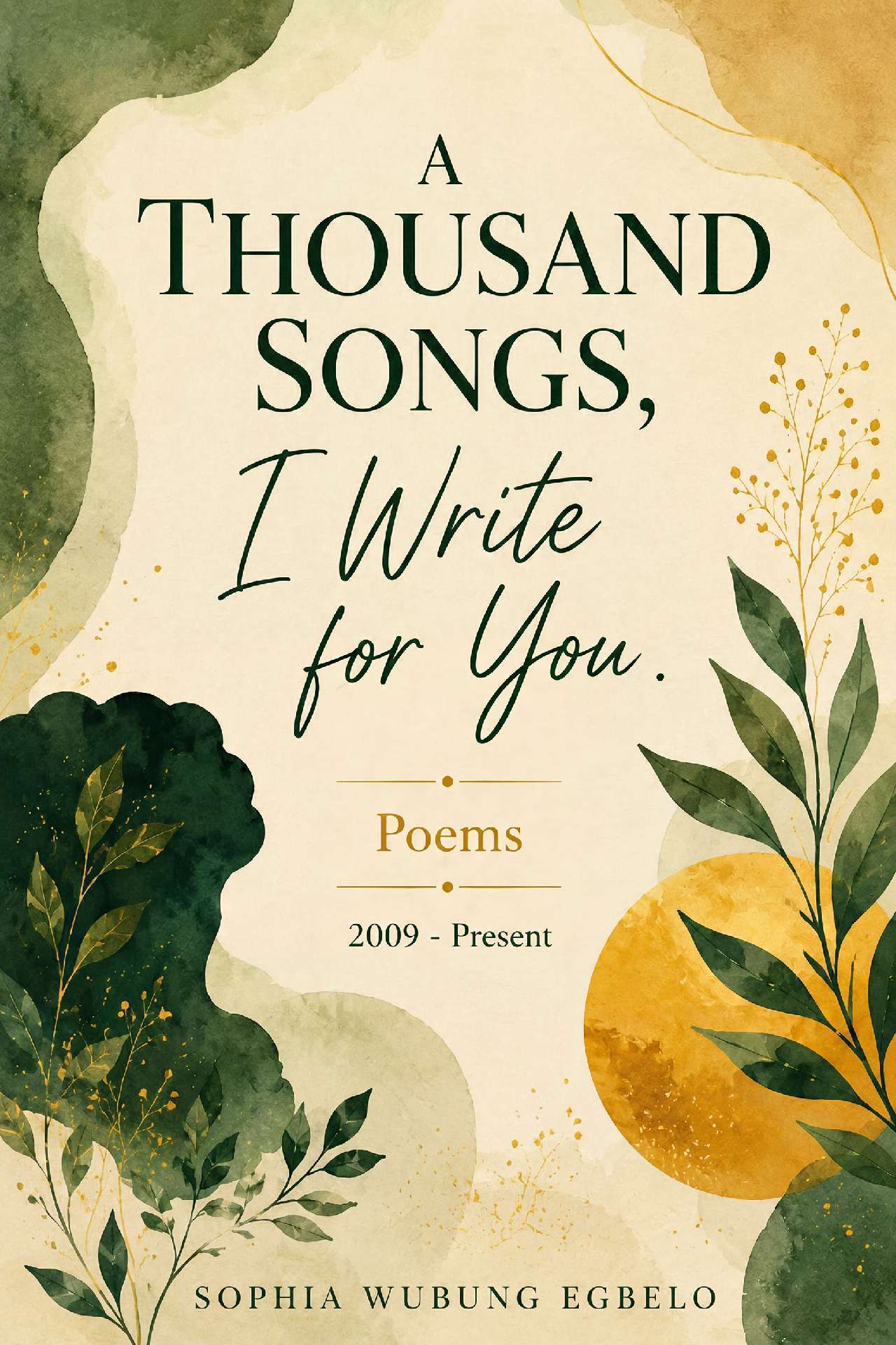 A Thousand Songs, I Write For You: Poems