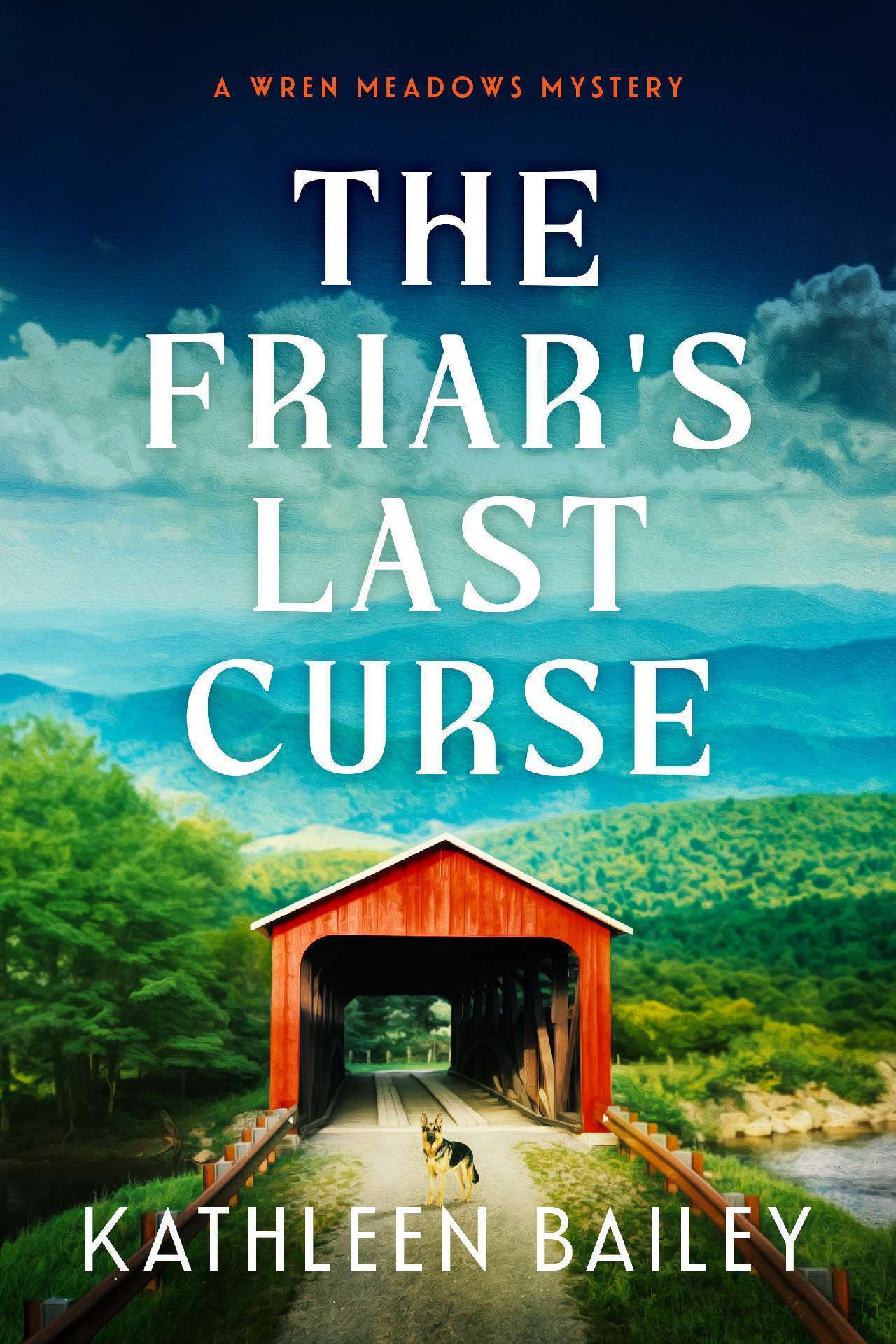 The Friar's Last Curse: A Wren Meadows Mystery