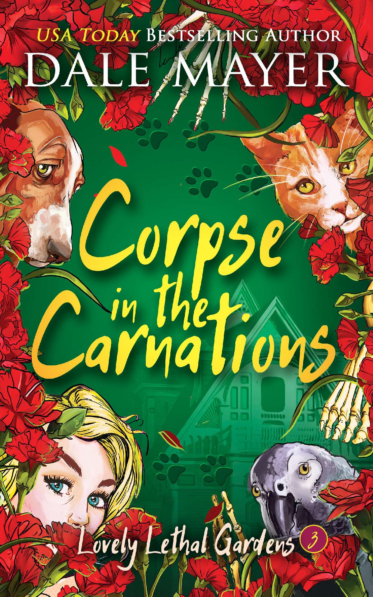 Dale Mayer - Corpse in the Carnations - Lovely Lethal Gardens 3