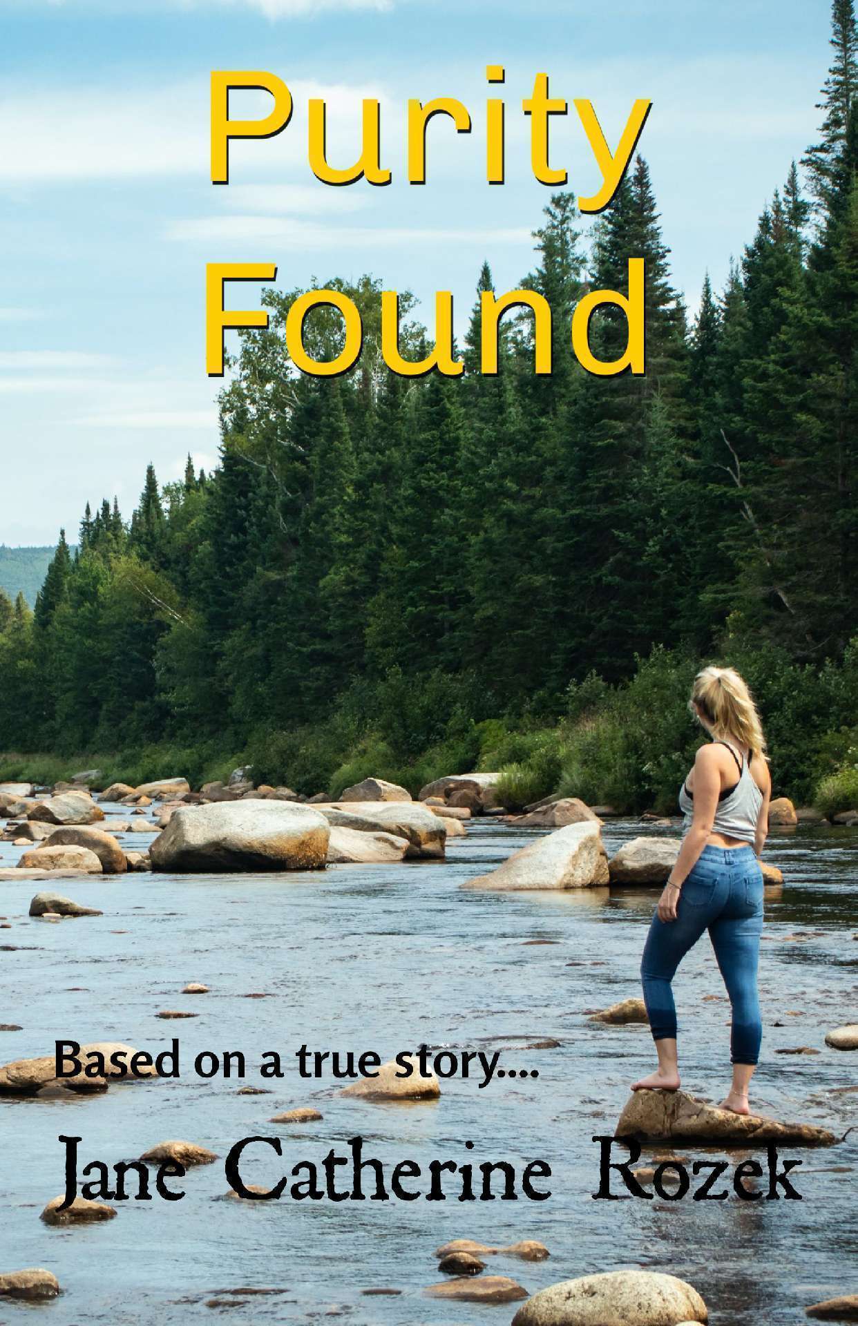 Purity Found: Based on a True Story