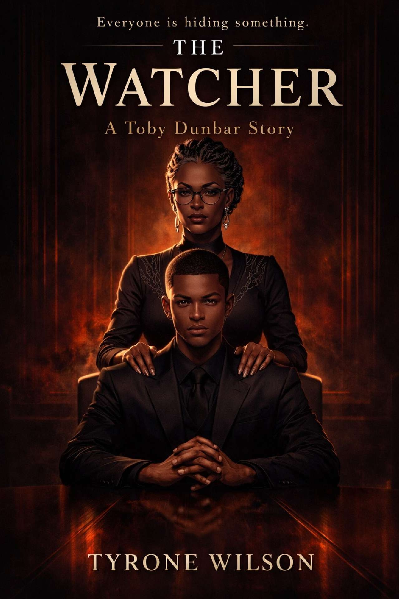 Tyrone Wilson - The Watcher: A Toby Dunbar Novel - The Wrong Story