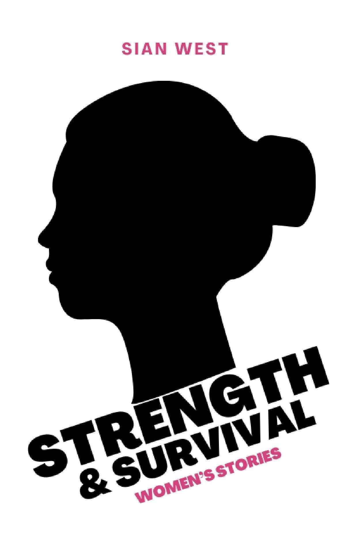 Strength and Survival: Women's Stories