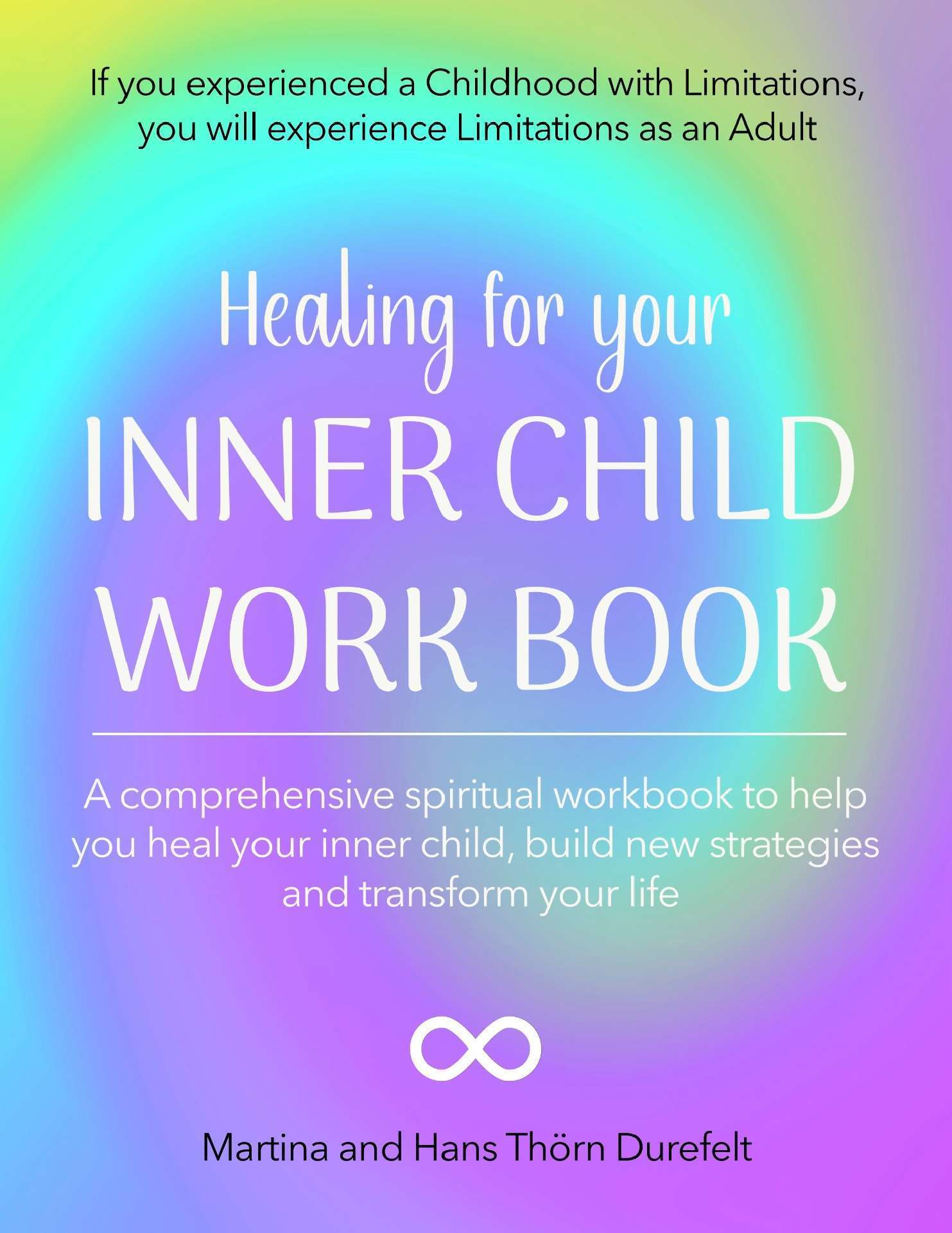 Healing for Your Inner Child Workbook