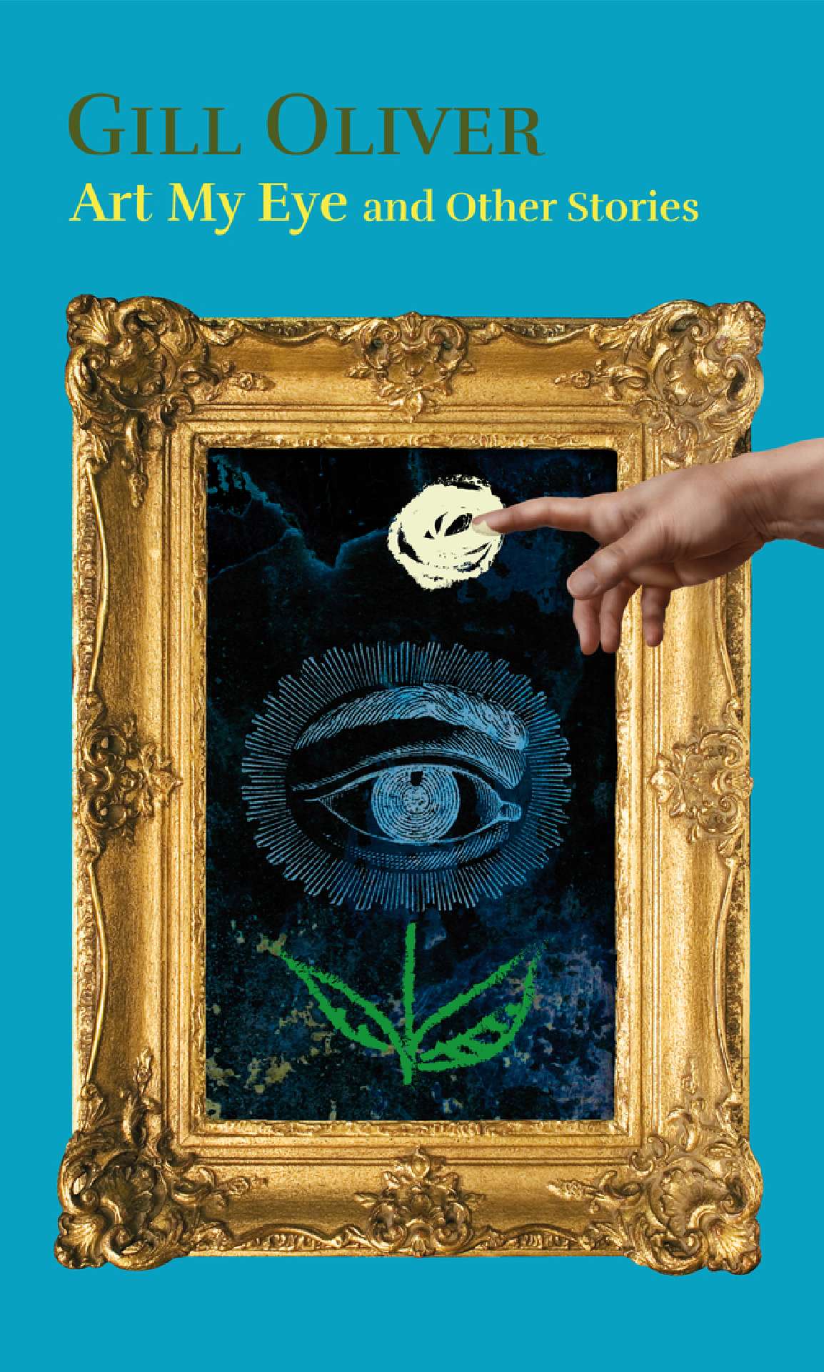 Art My Eye and Other Stories