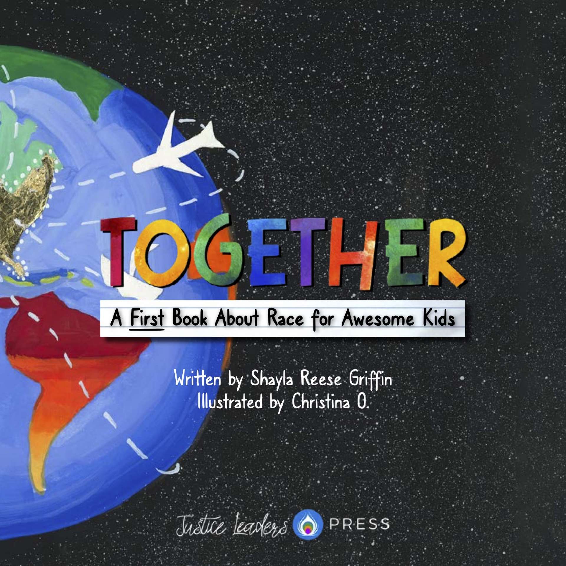 Together: A First Book About Race for Awesome Kids