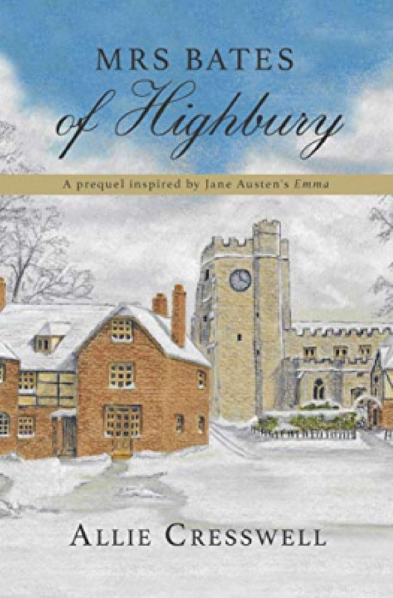 Allie Cresswell - Mrs Bates of Highbury - Highbury 1 Allie Cresswell - Mrs Bates of Highbury - Highbury 1